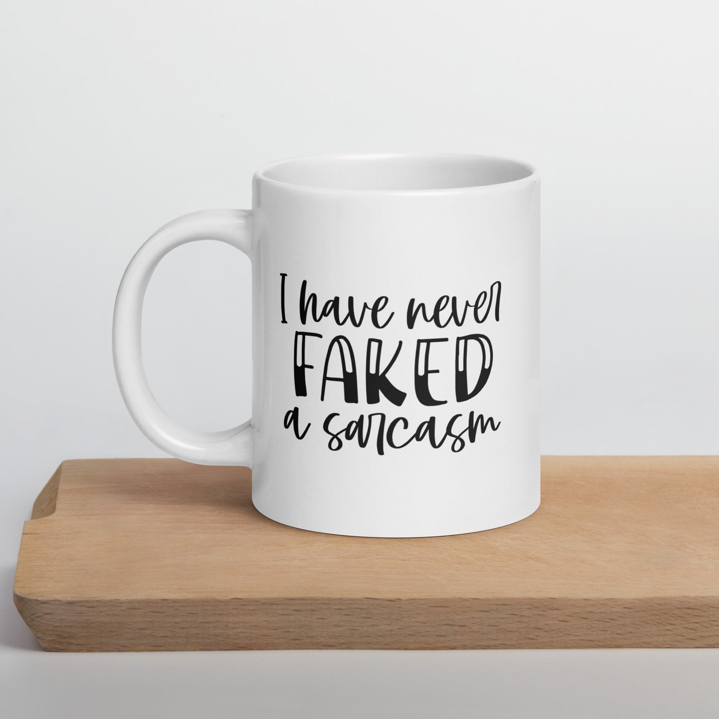 Never Faking Sarcasms Coffee Mug