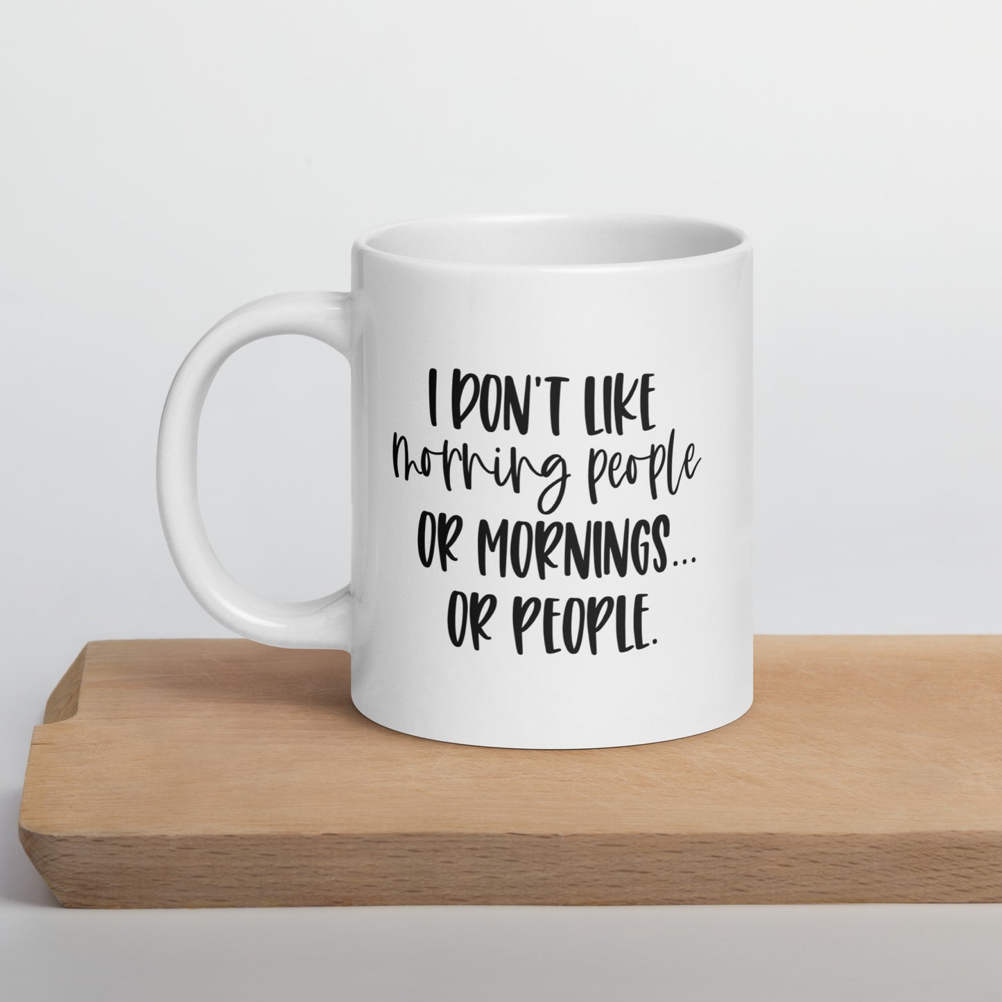 No Mornings or People Coffee Mug