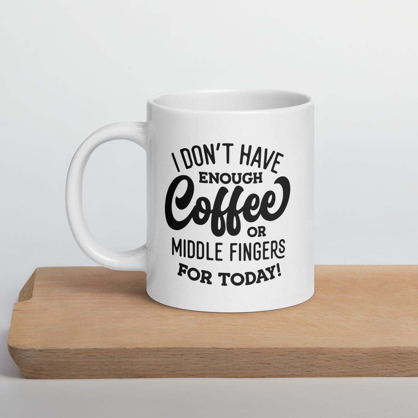 Coffee and Middle Fingers Coffee Mug