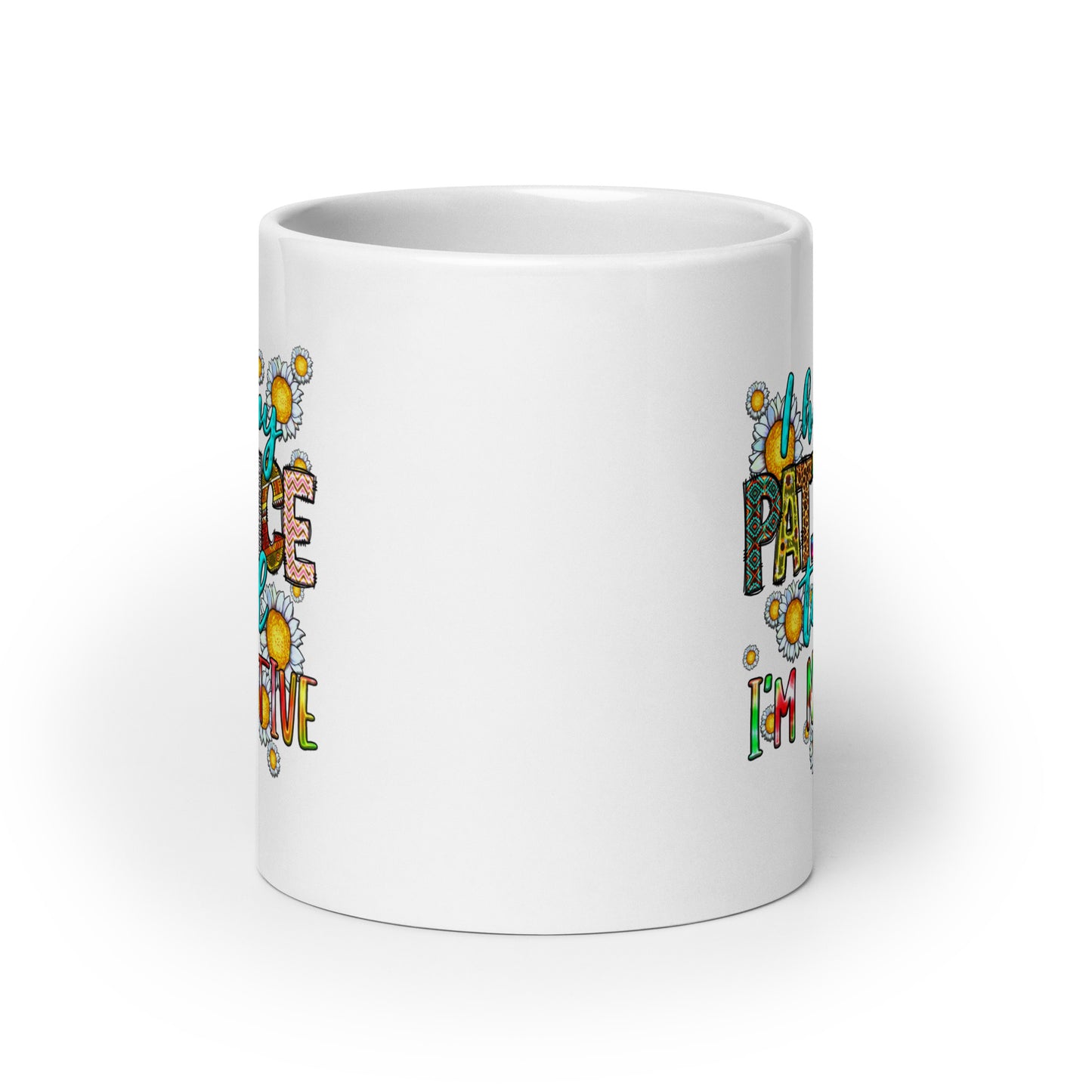 I Had My Patience Tested Coffee Mug