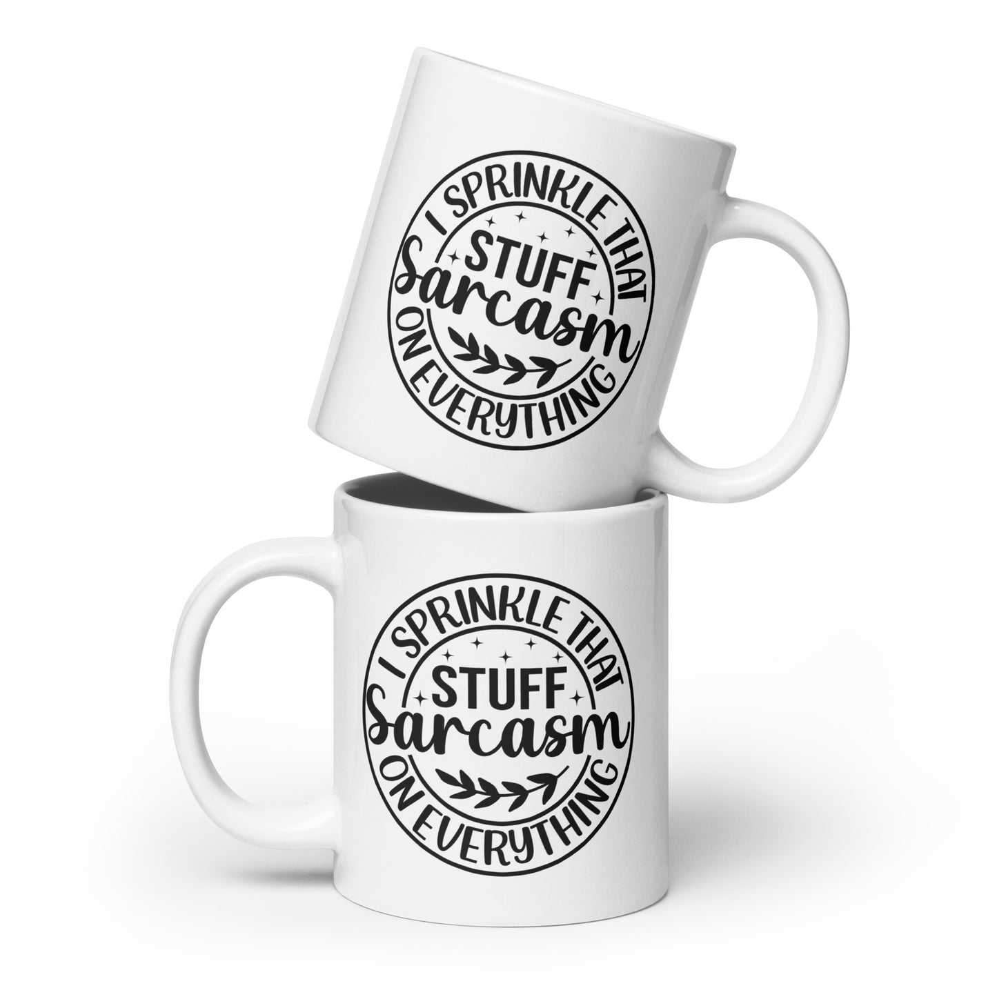 Sprinkle Sarcasm on Everything Coffee Mug