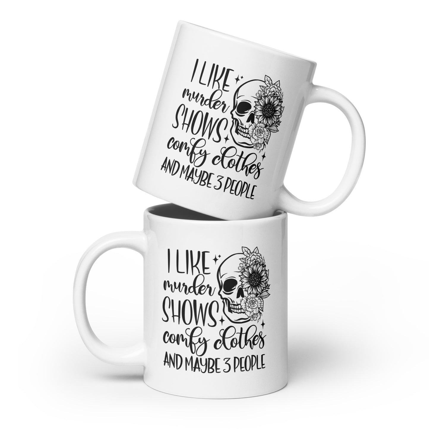 Murder Shows and Comfy Clothes Coffee Mug