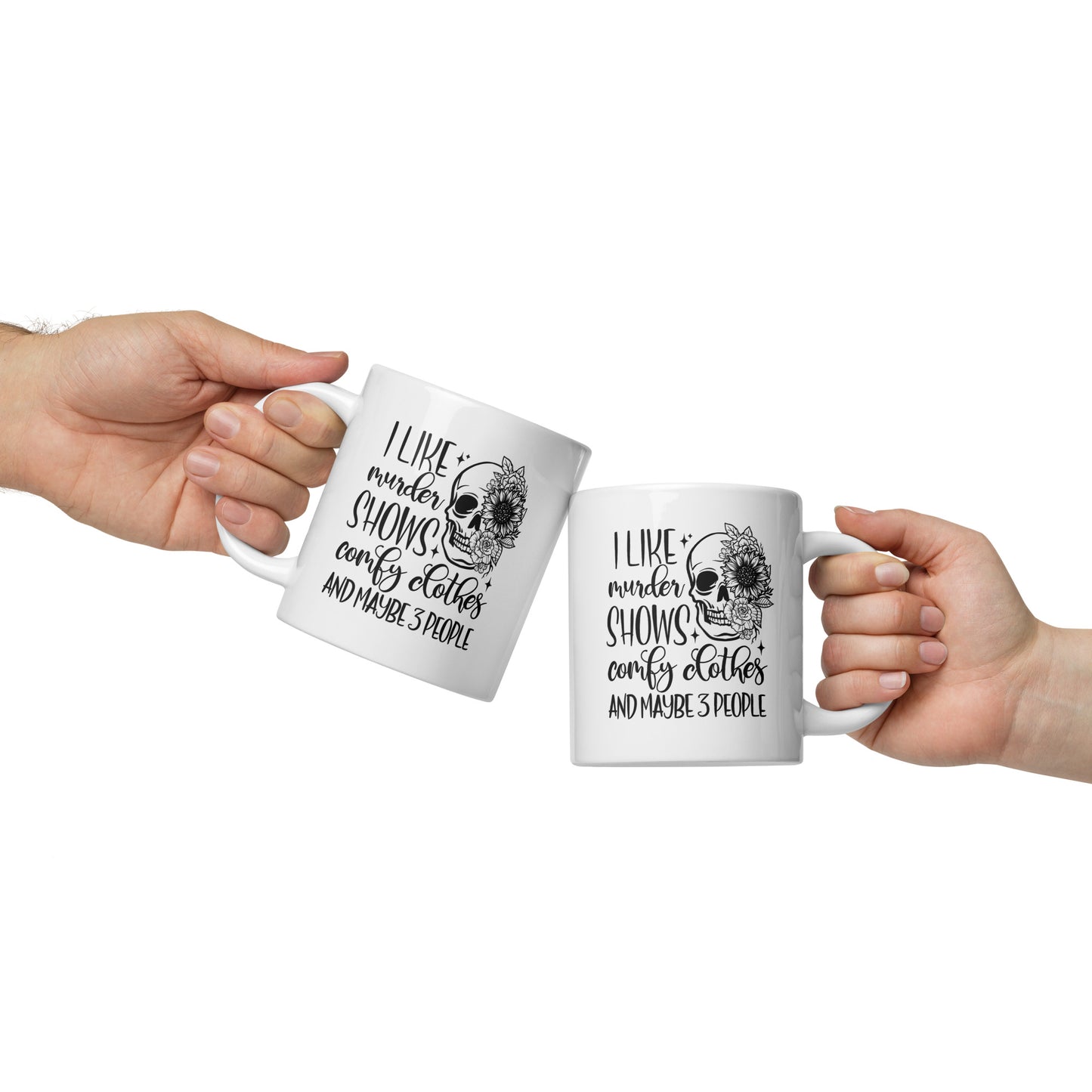 Murder Shows and Comfy Clothes Coffee Mug