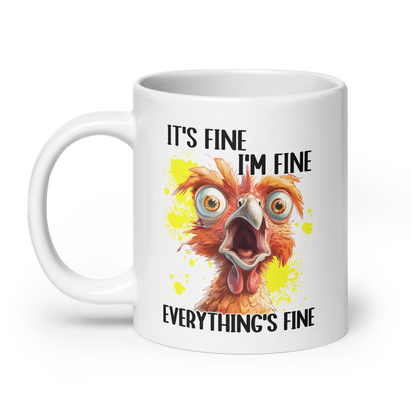 Everything is Fine Chicken Coffee Mug