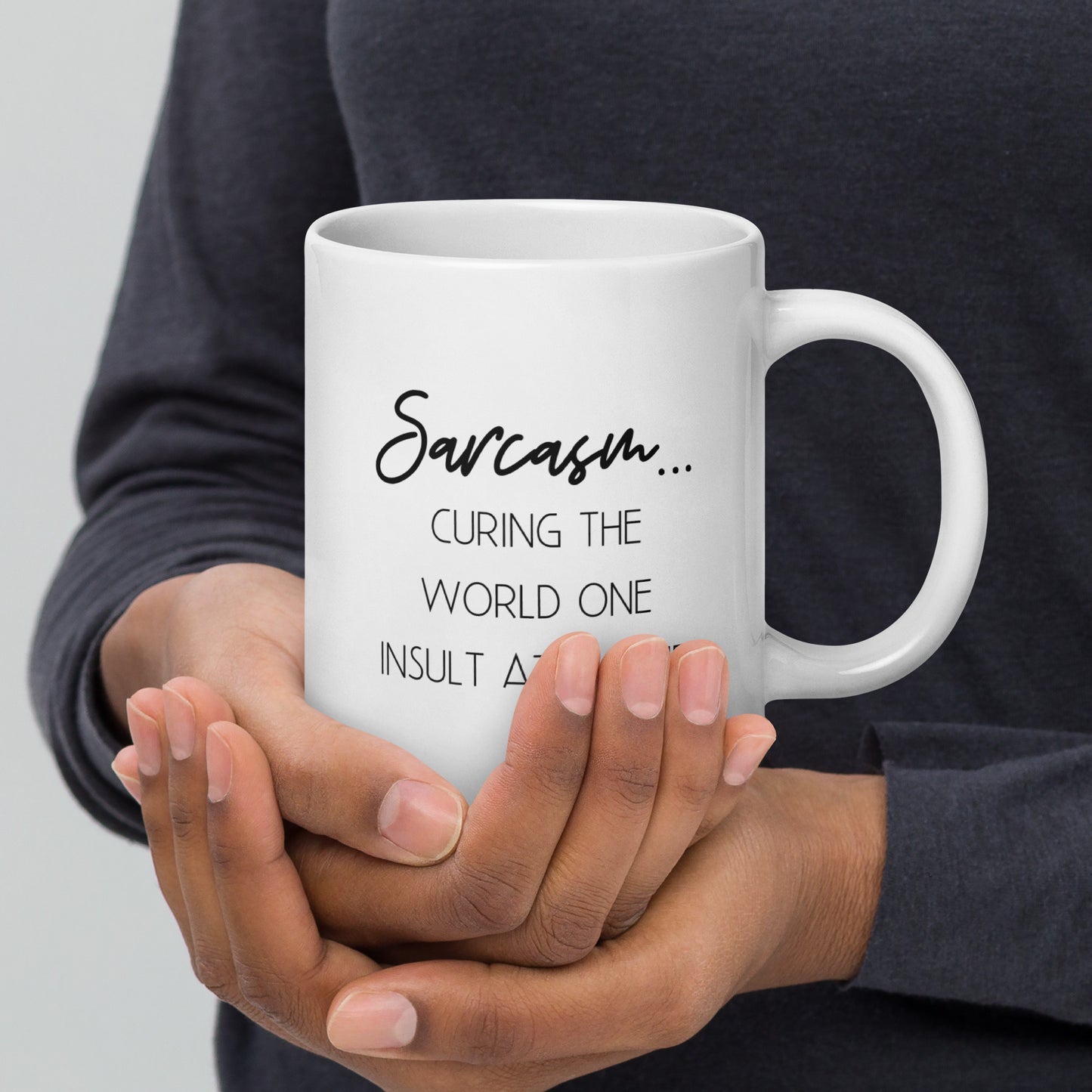 Sarcasm Cures Coffee Mug