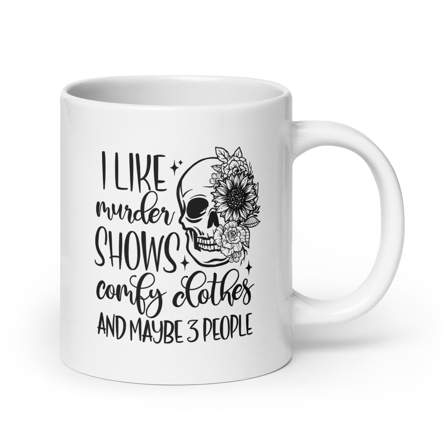 Murder Shows and Comfy Clothes Coffee Mug