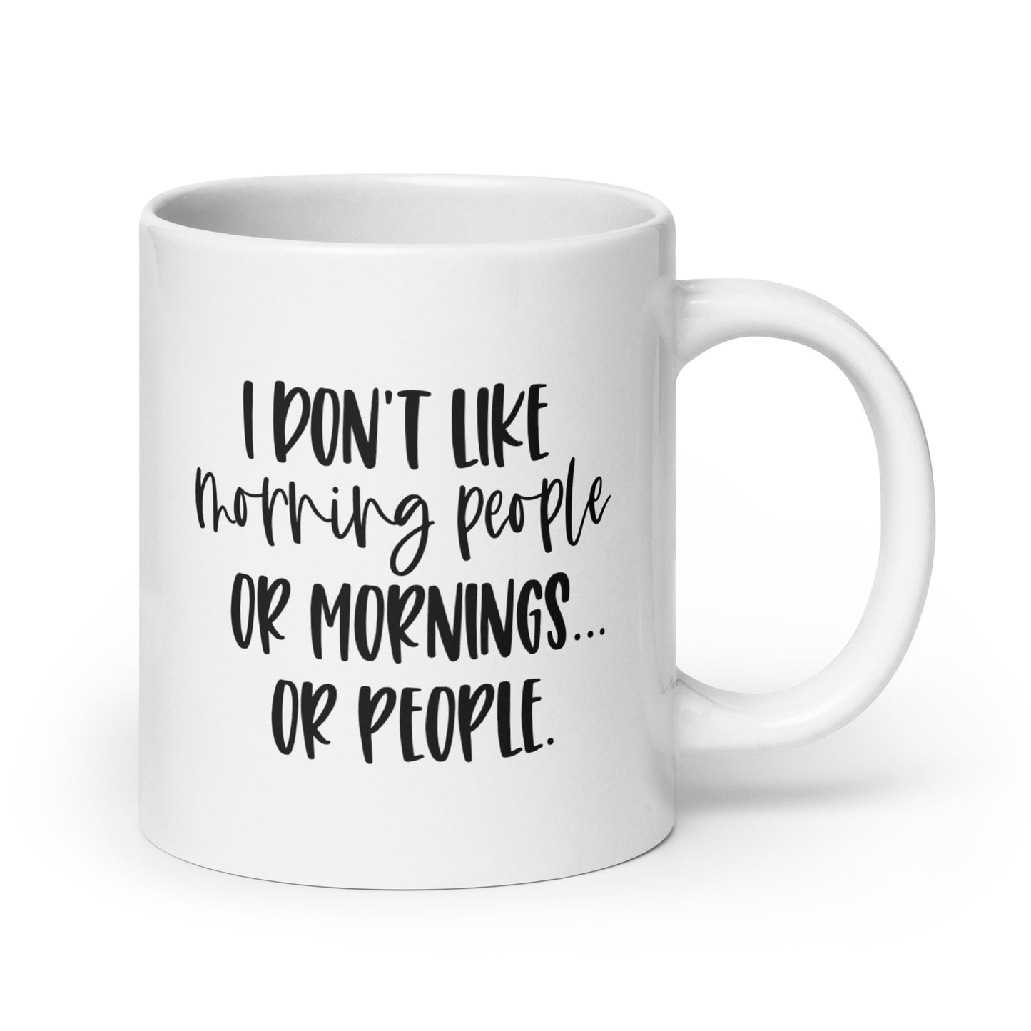 No Mornings or People Coffee Mug