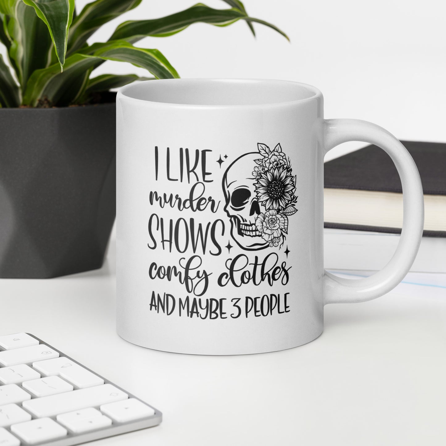 Murder Shows and Comfy Clothes Coffee Mug