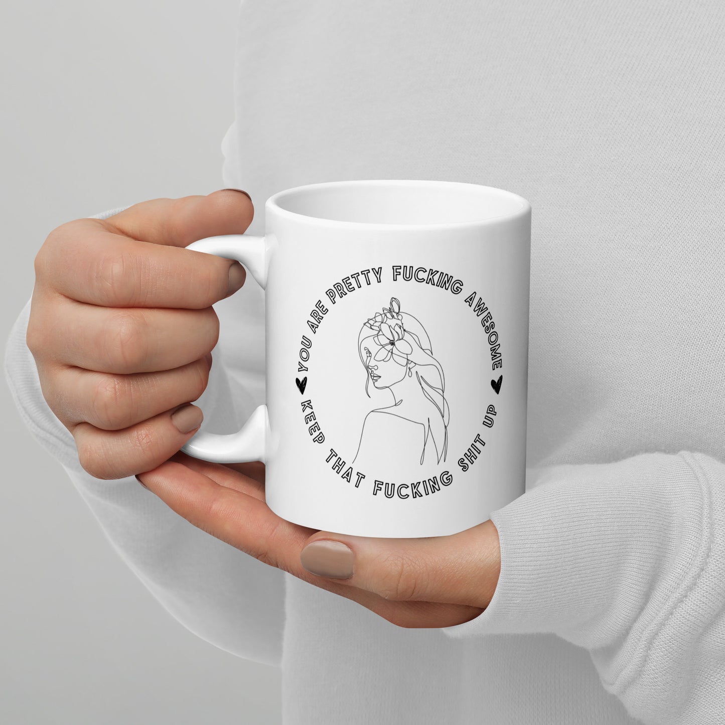 Keep That Shit Up Coffee Mug