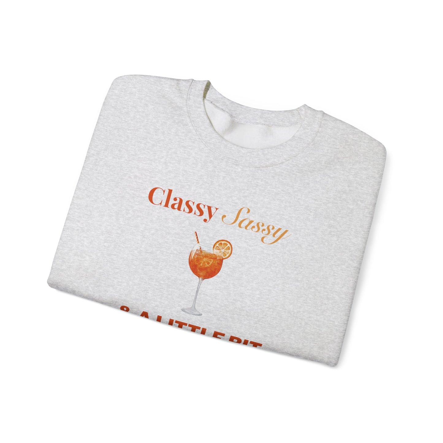 Classy Sassy and Spritzy Crewneck Sweatshirt