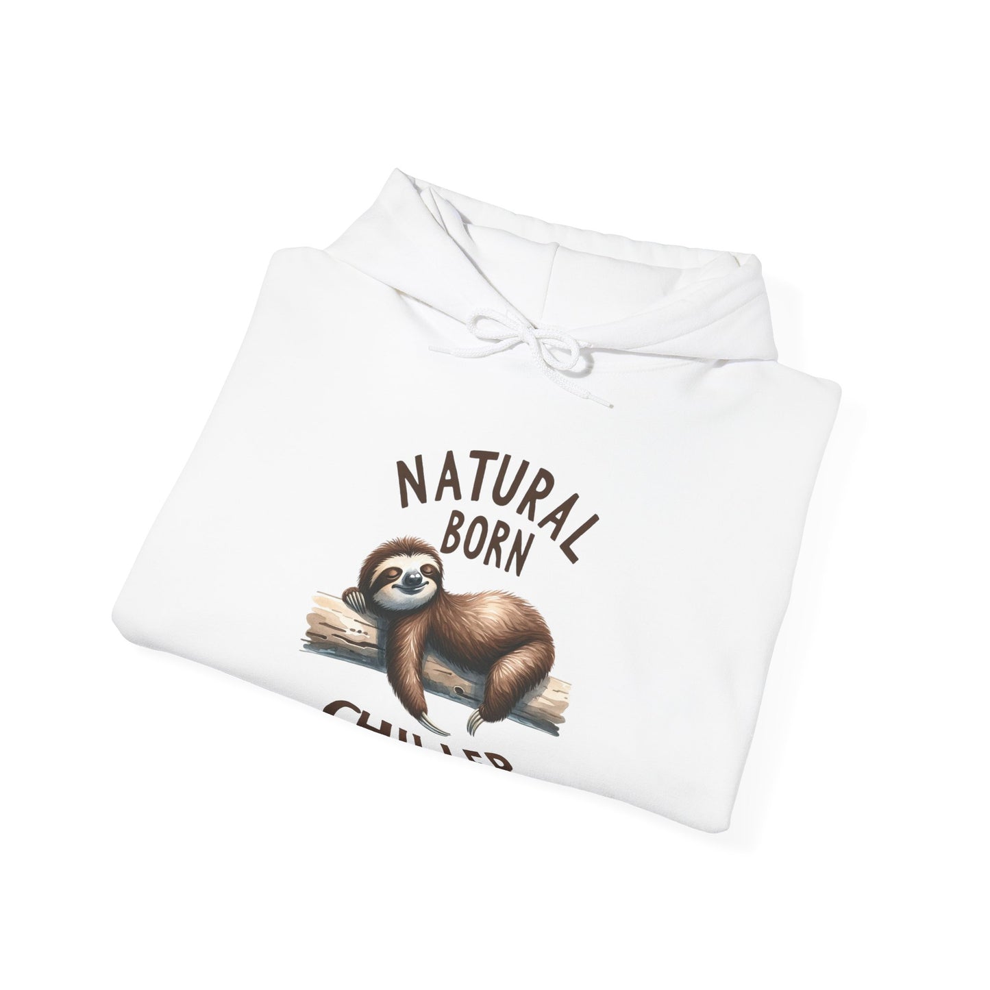 Natural Born Chiller Hooded Sweatshirt