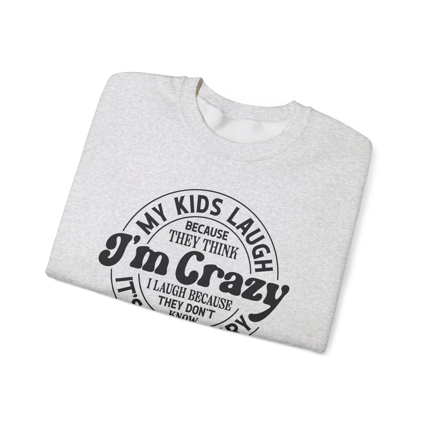 Crazy Runs in the Family Crewneck Sweatshirt