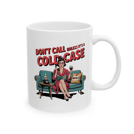 Cold Case Chic Ceramic Mug