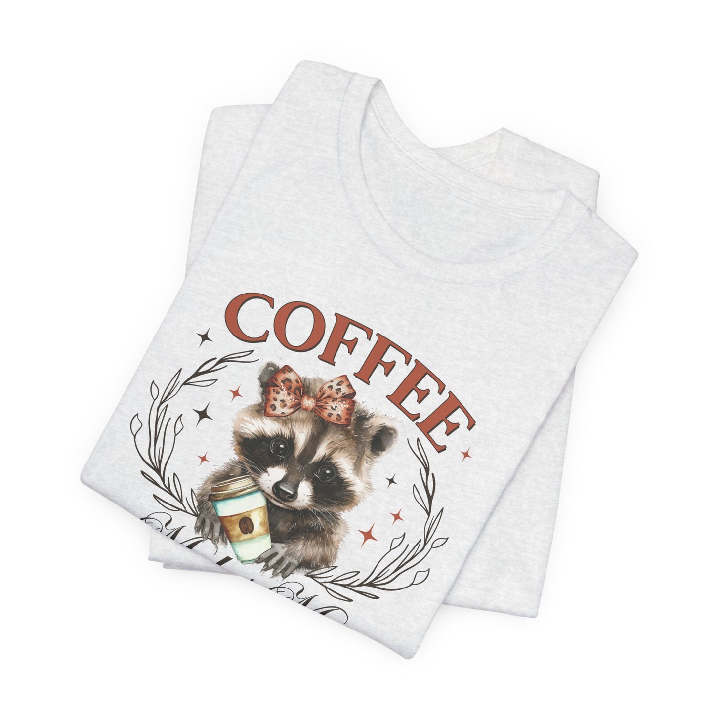 Coffee Makes Me Nicer T-Shirt