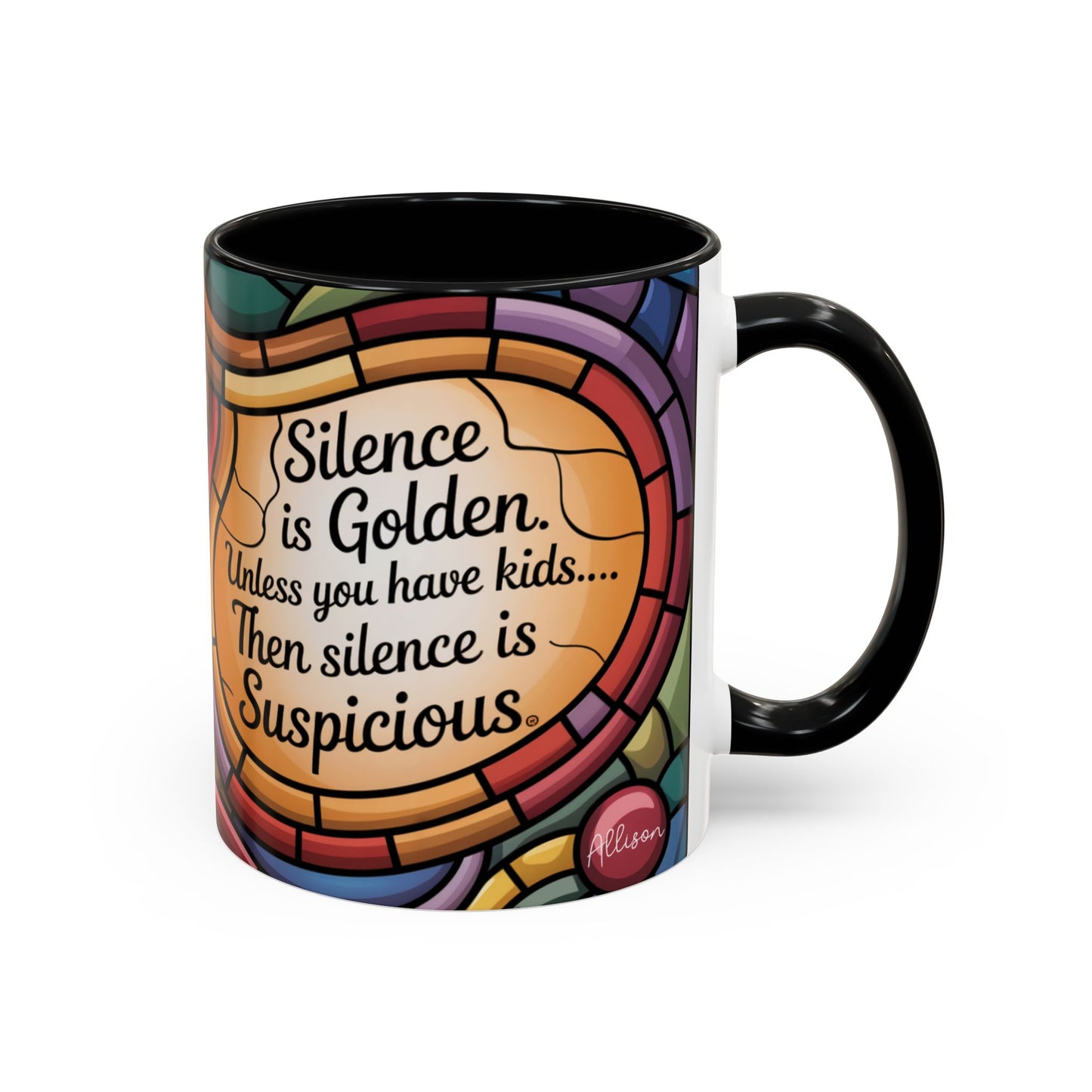 Funny Personalized Mom Silence Is Golden Mug