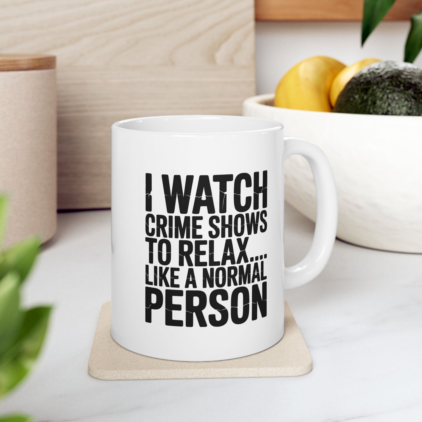 Dead Serious Downtime Ceramic Mug