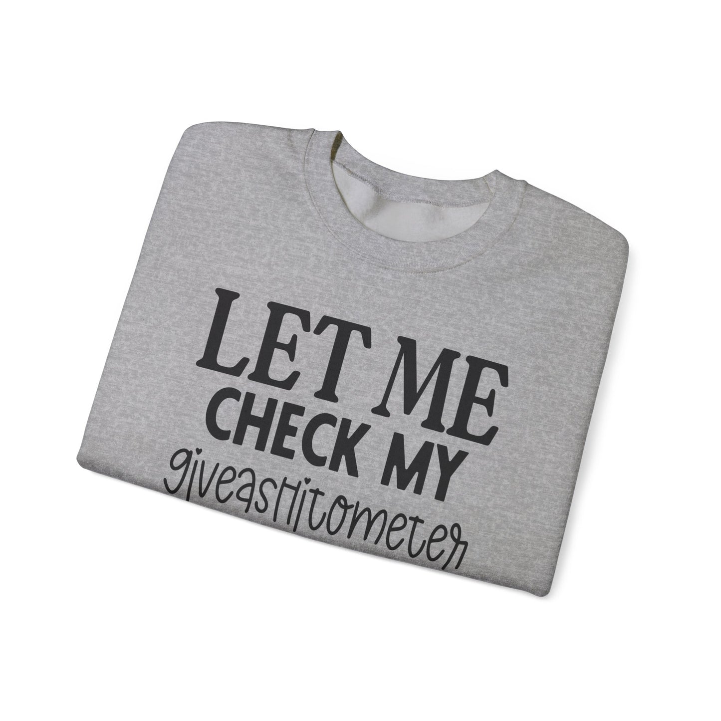 Giveashitometer Crewneck Sweatshirt