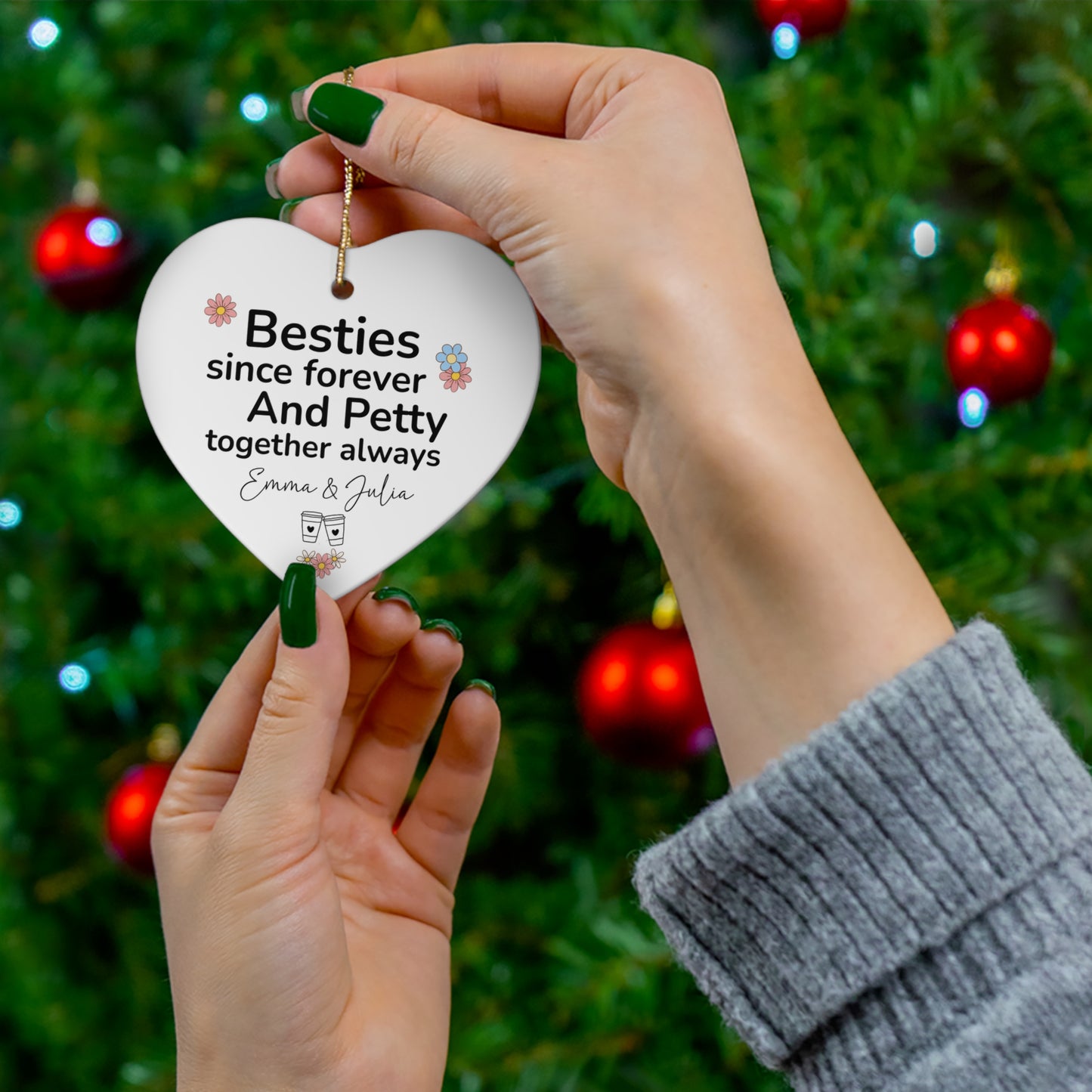 Besties Since Forever Ceramic Ornament