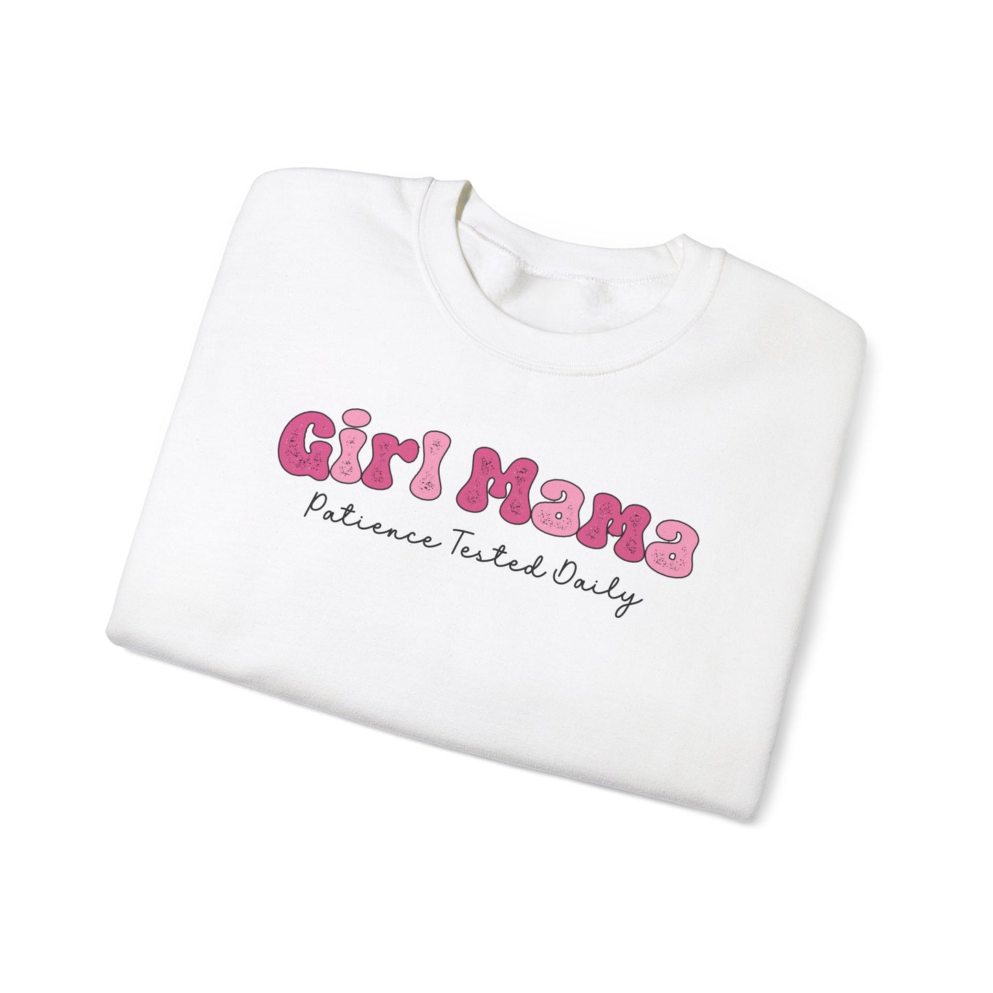 Girl Mama Patience Tested Daily Crewneck Sweatshirt