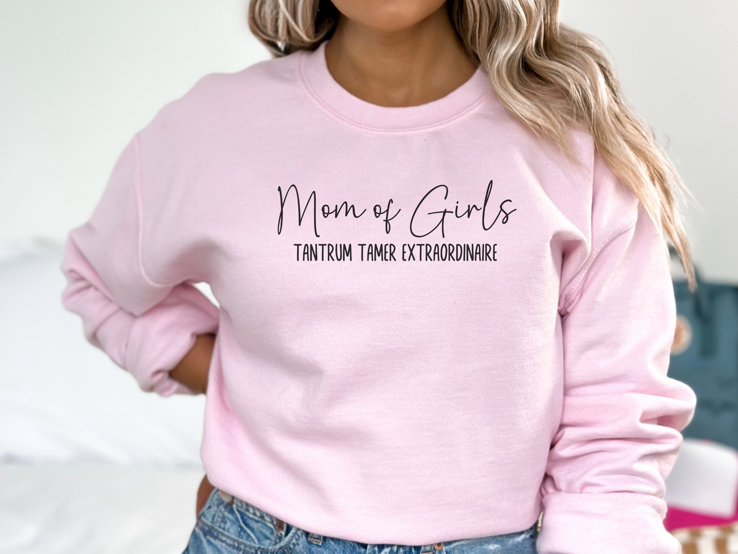 Mom of Girls, Tantrum Tamer Extraordinaire Crewneck Sweatshirt