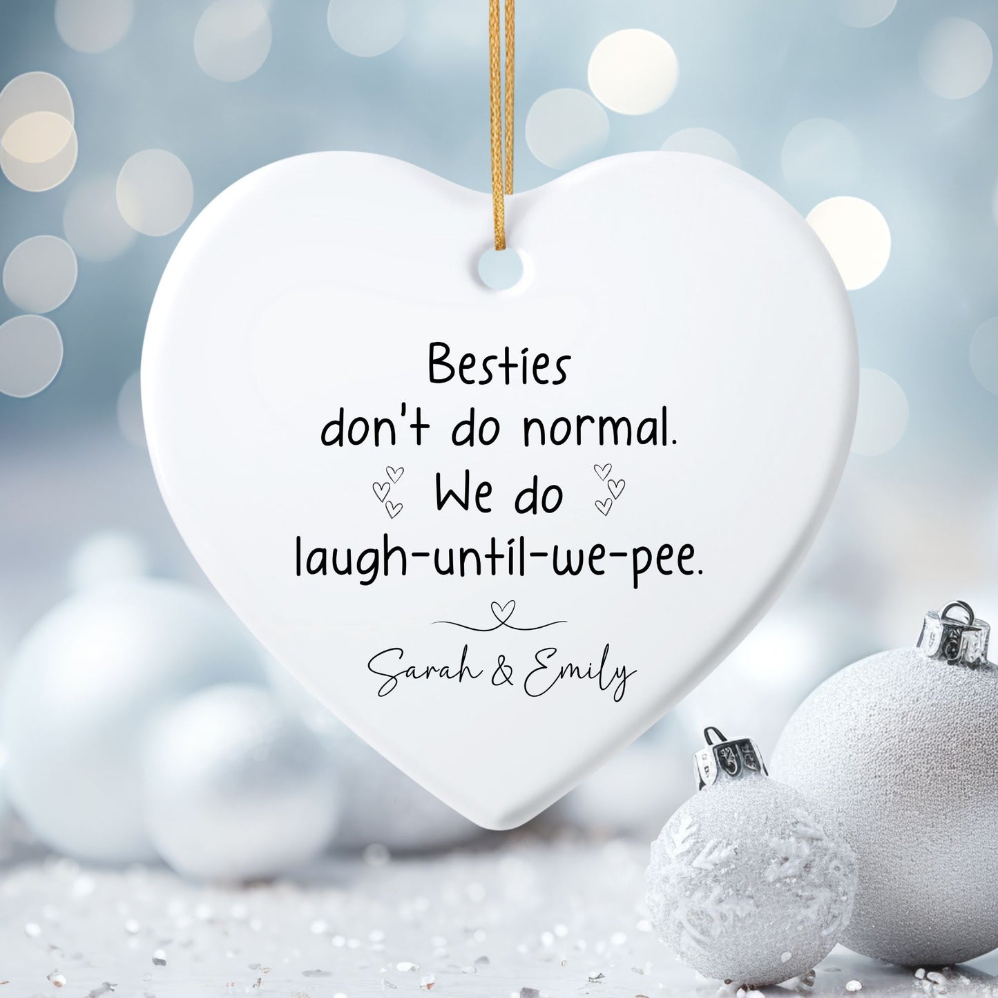 Besties Don't Do Normal Ceramic Ornament