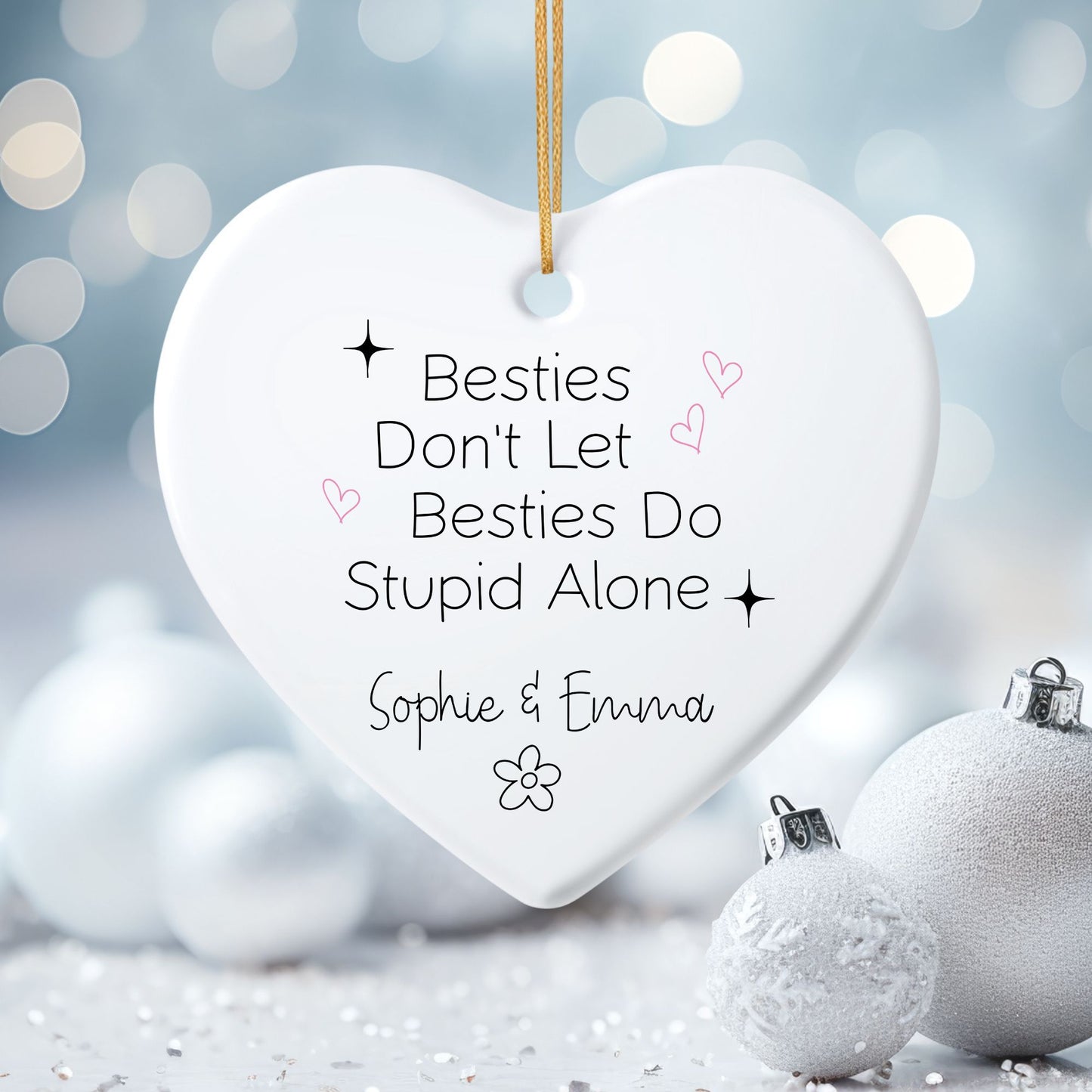 Stupid Together Best Friend Ceramic Ornament