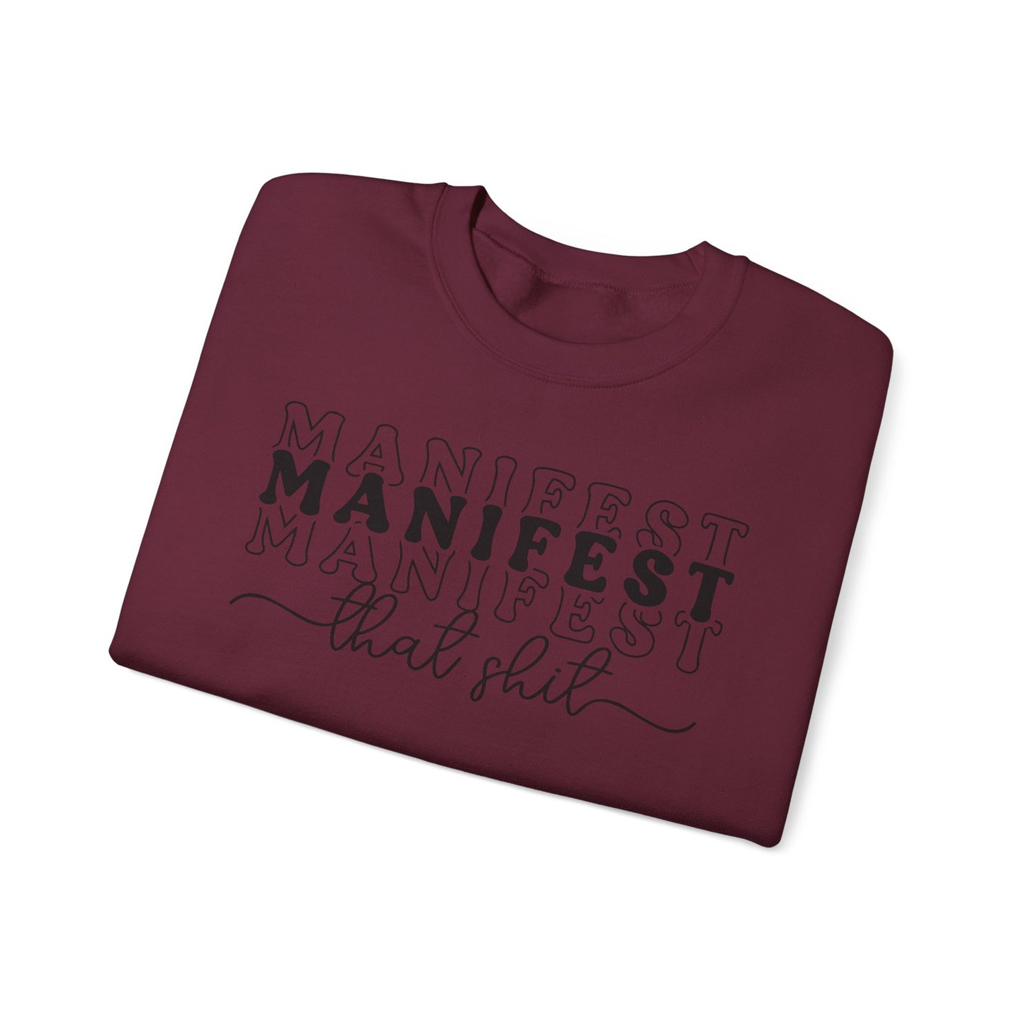 Manifest on Repeat Crewneck Sweatshirt