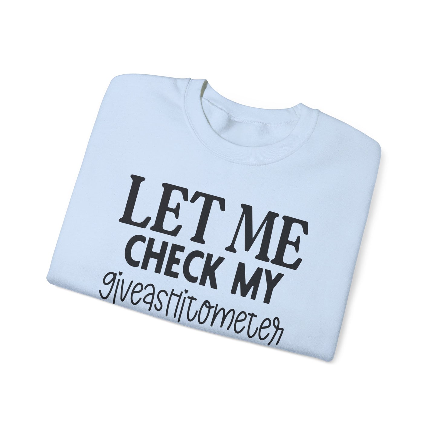 Giveashitometer Crewneck Sweatshirt