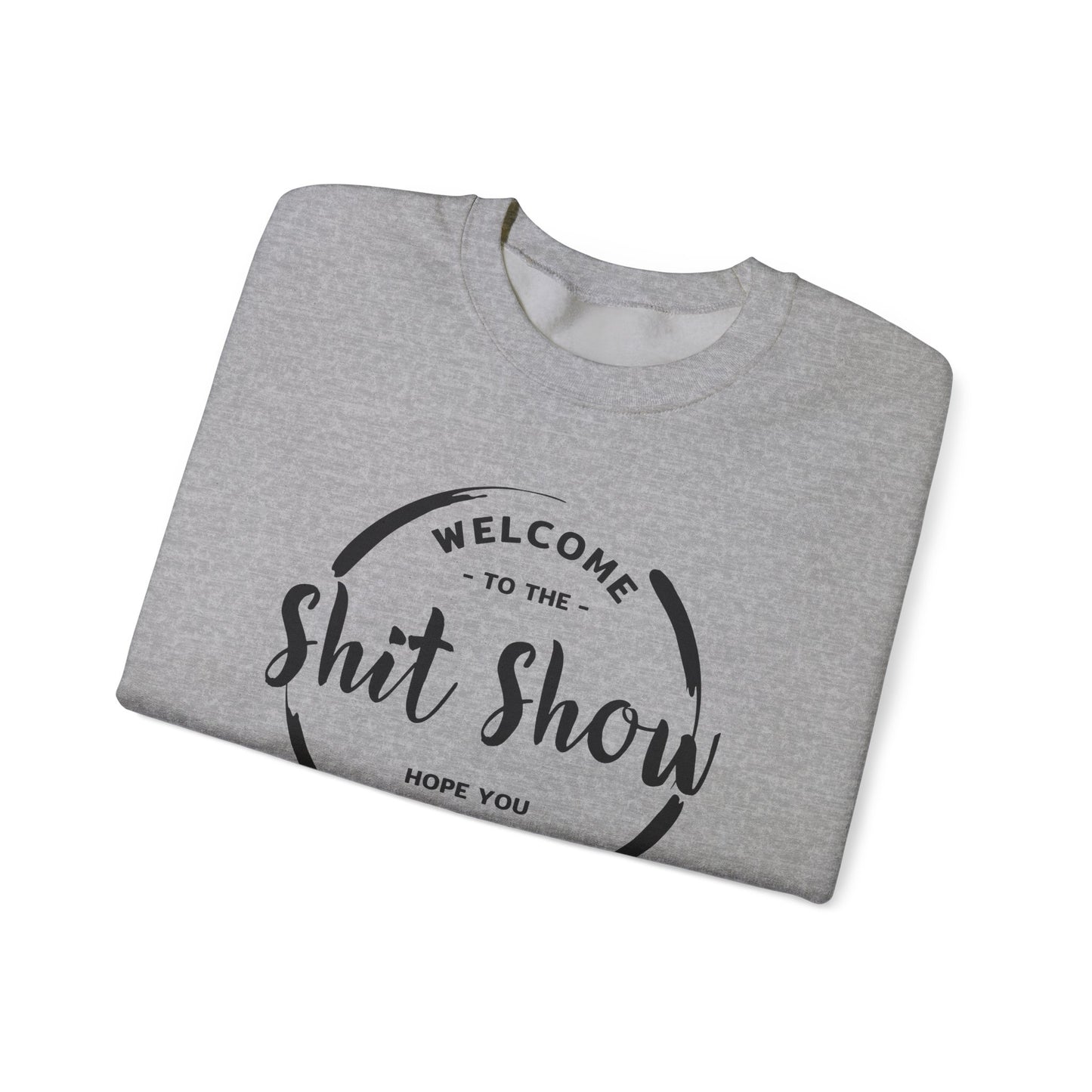 Shit Show Supervisor Crewneck Sweatshirt