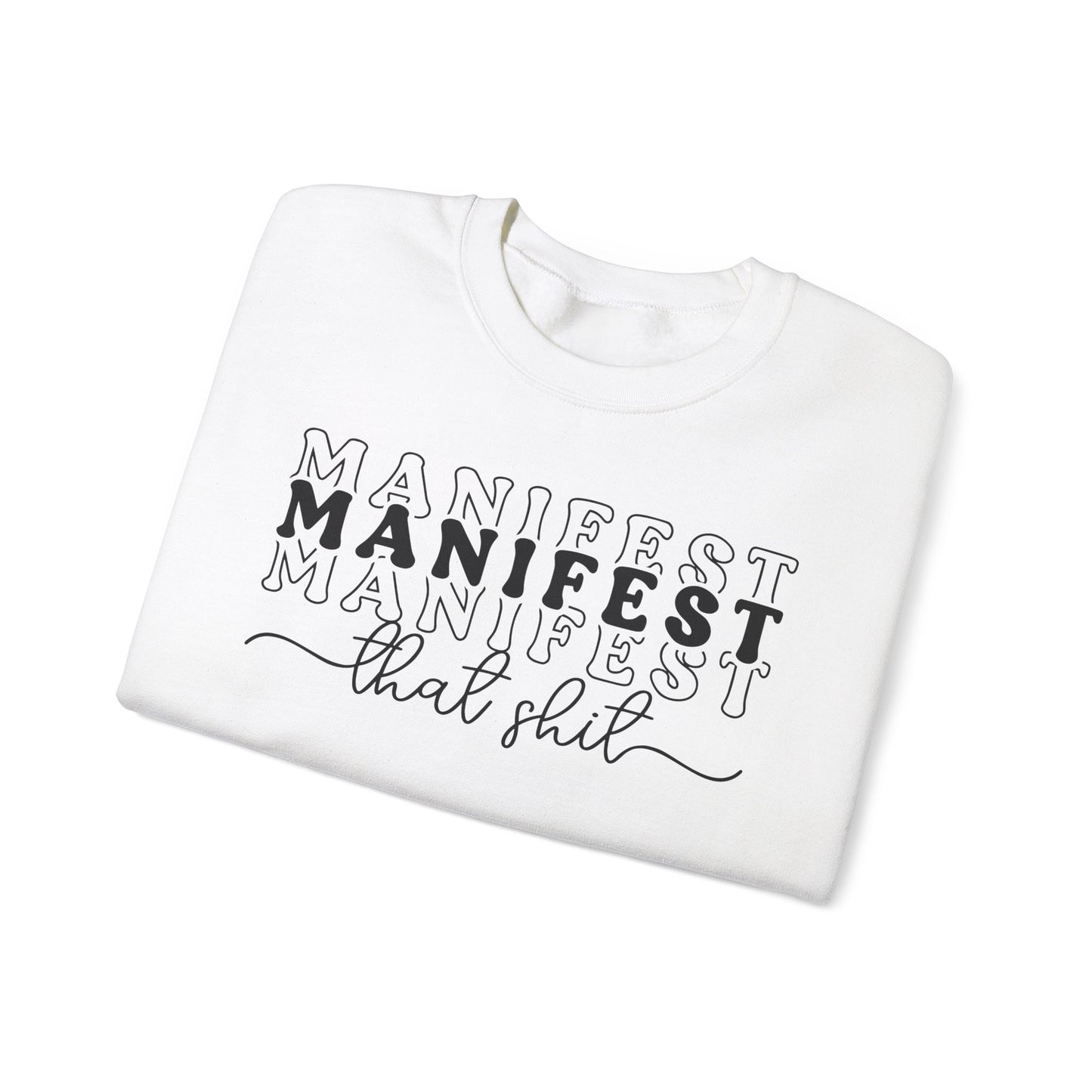 Manifest on Repeat Crewneck Sweatshirt