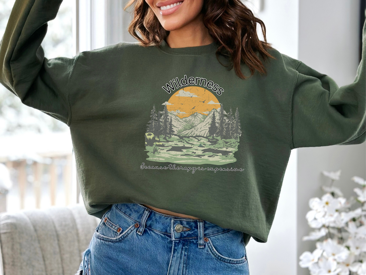 Wilderness, Because Therapy is Expensive Pullover Crewneck Sweatshirt