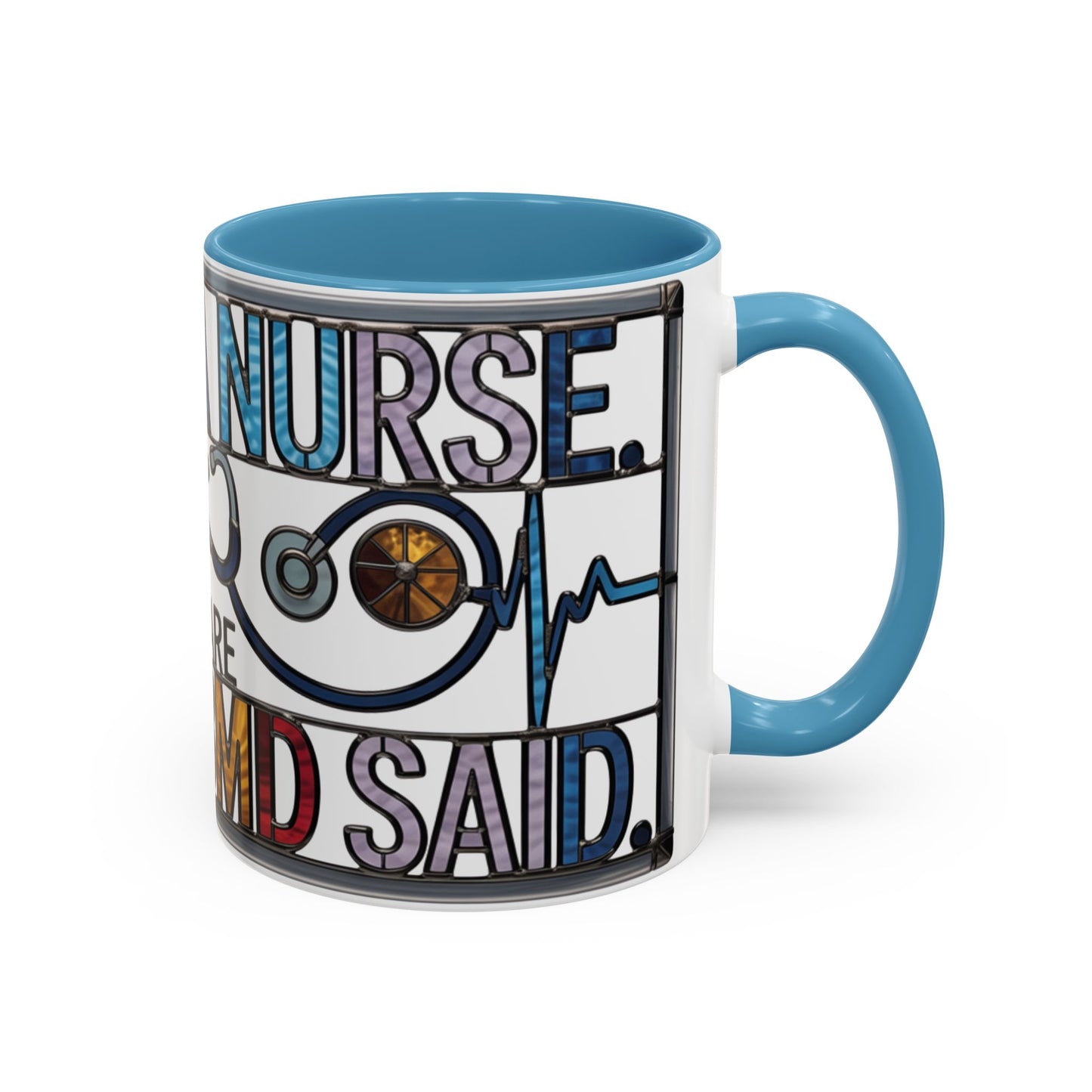 Funny Nurse Statement Coffee Mug