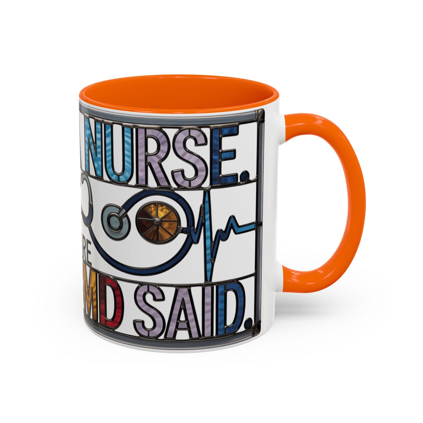 Funny Nurse Statement Coffee Mug