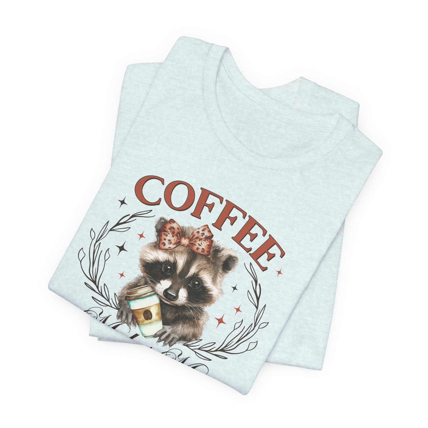 Coffee Makes Me Nicer T-Shirt