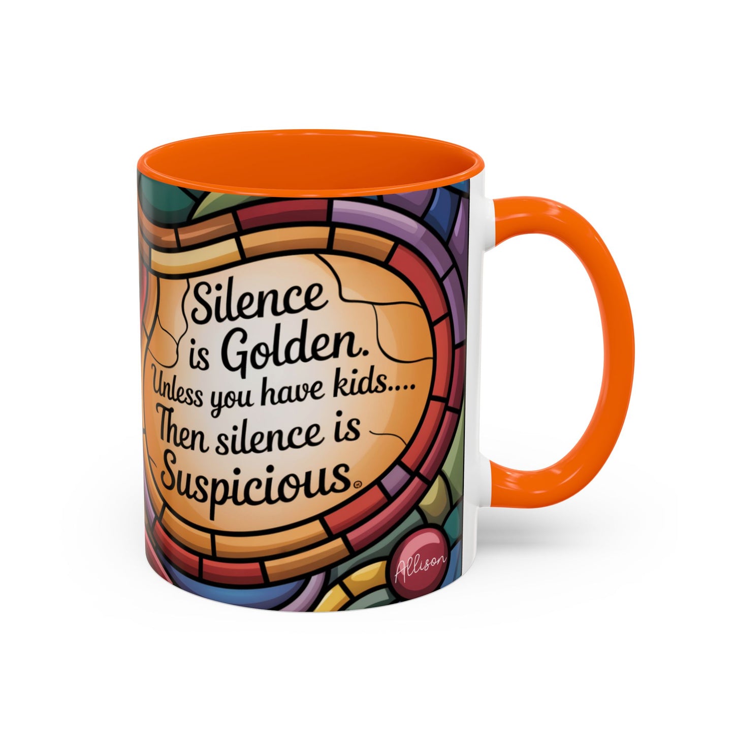 Funny Personalized Mom Silence Is Golden Mug