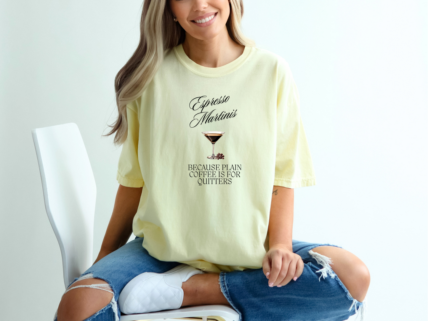 Espresso Martinis, Because Plain Coffee is for Quitters Comfort Colors Crewneck Tshirt