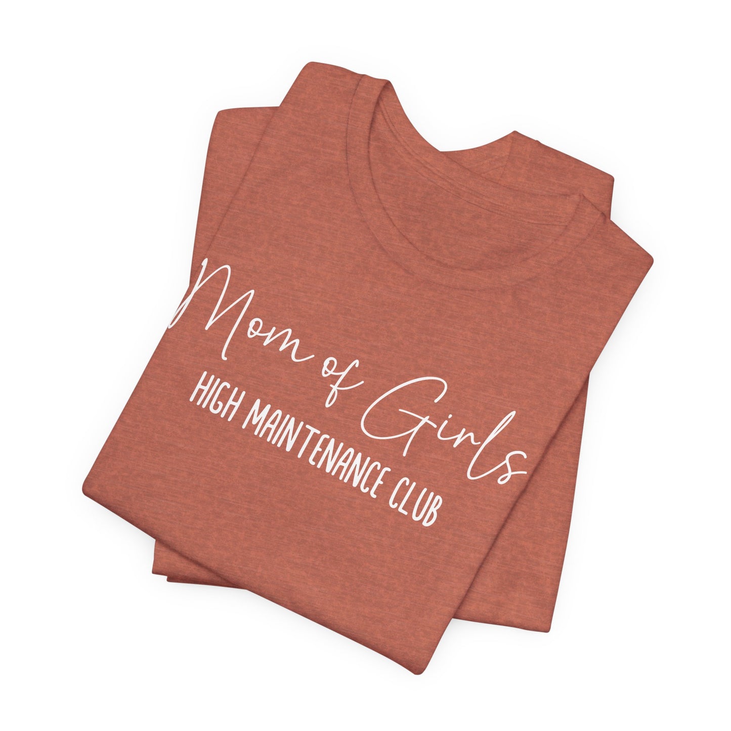 High Maintenance Club T-Shirt