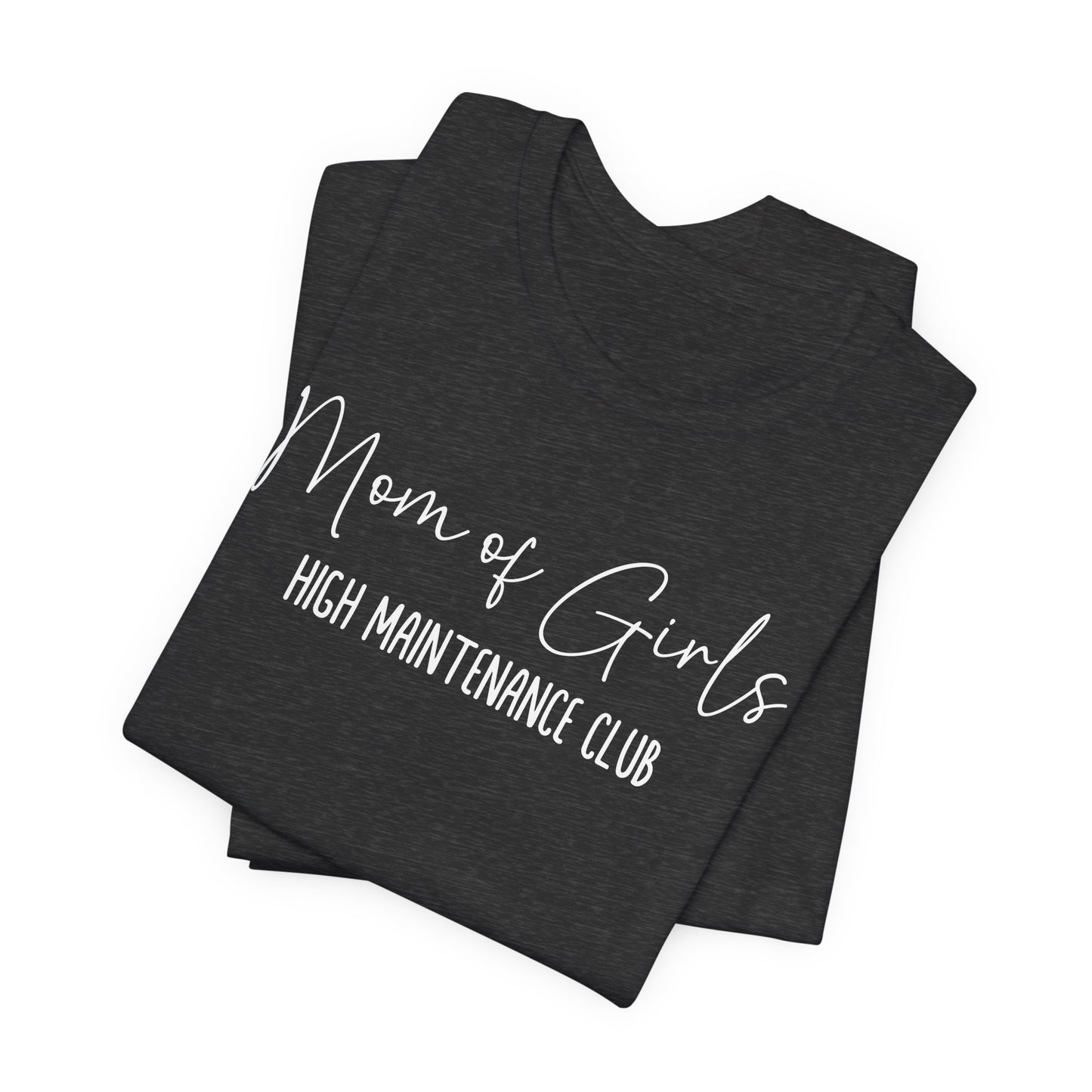 High Maintenance Club T-Shirt