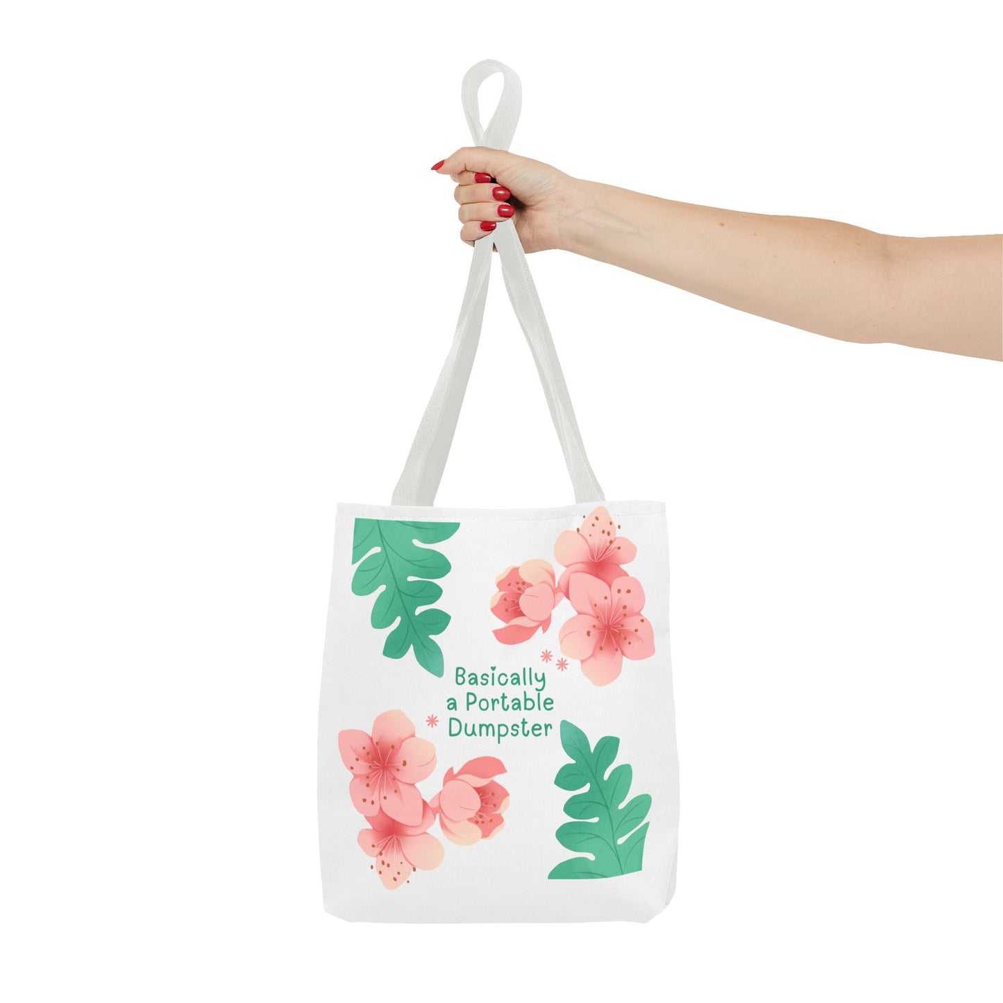 Basically a Portable Dumpster Floral Tote Bag
