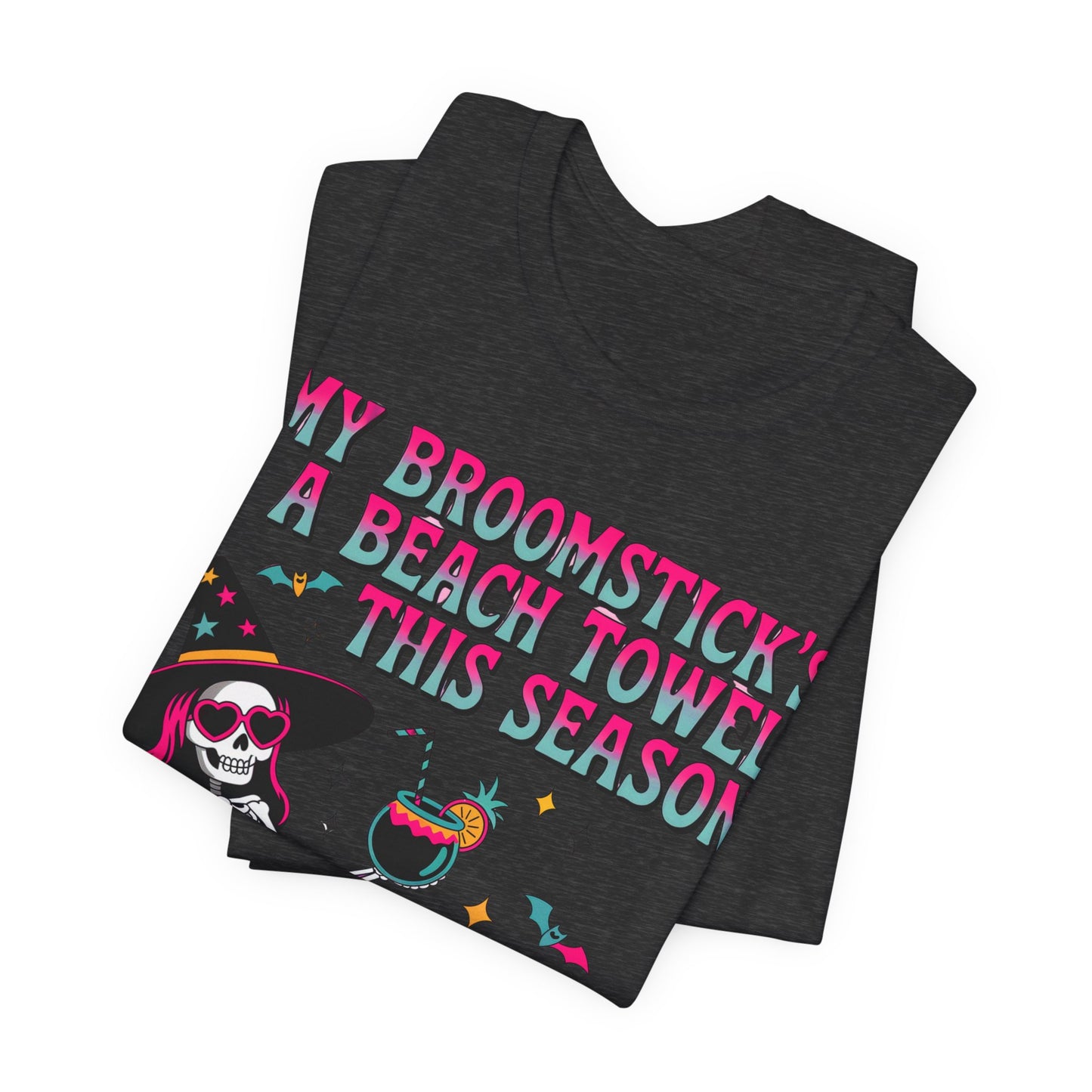 My Broomstick’s a Beach Towel Tee