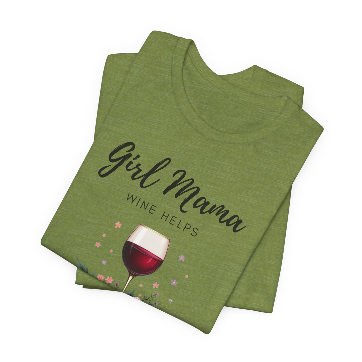 Wine Helps T-Shirt