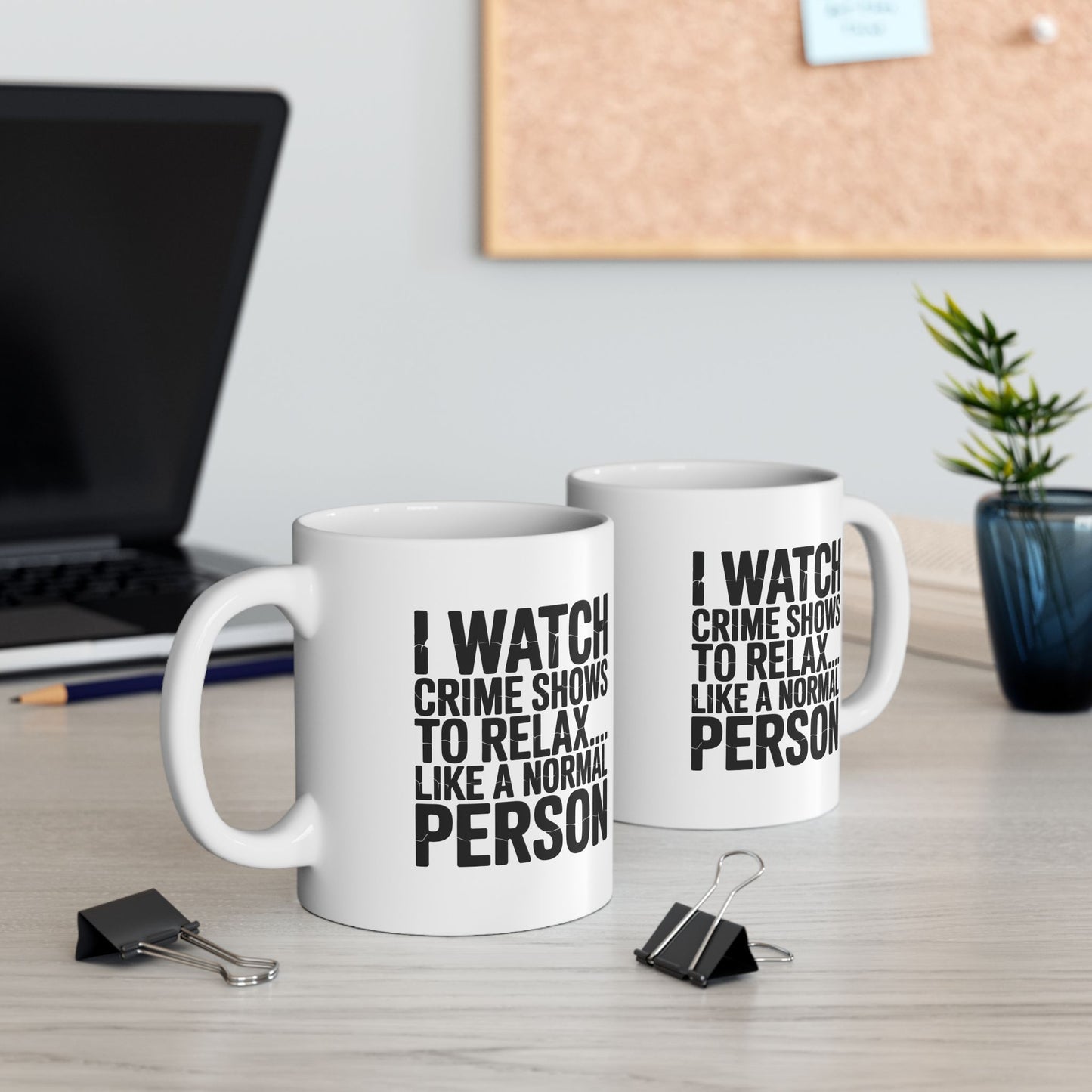 Dead Serious Downtime Ceramic Mug