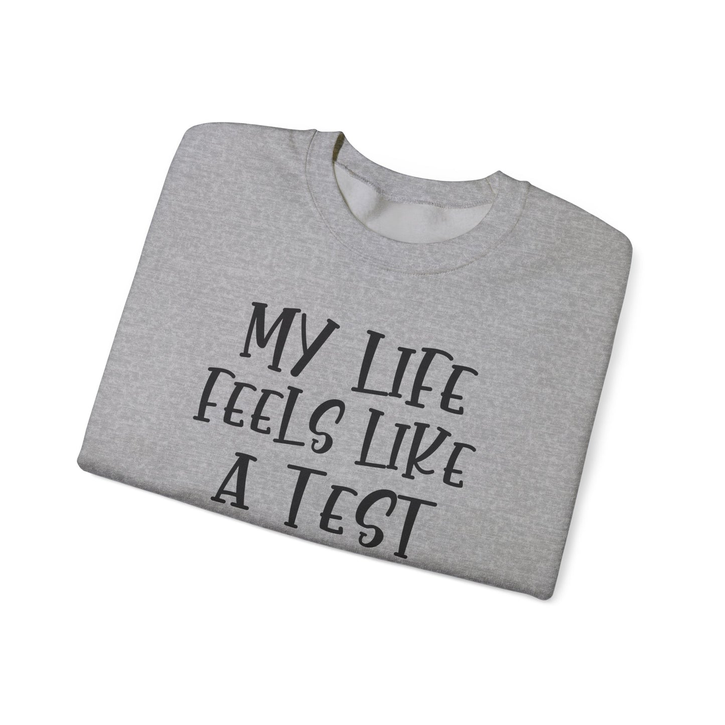 Failed Life Test Crewneck Sweatshirt