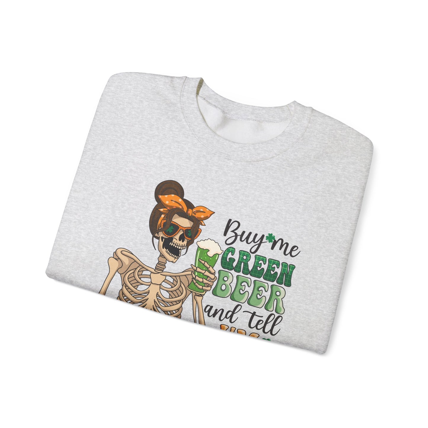 Buy Me Green Beer Crewneck Sweatshirt