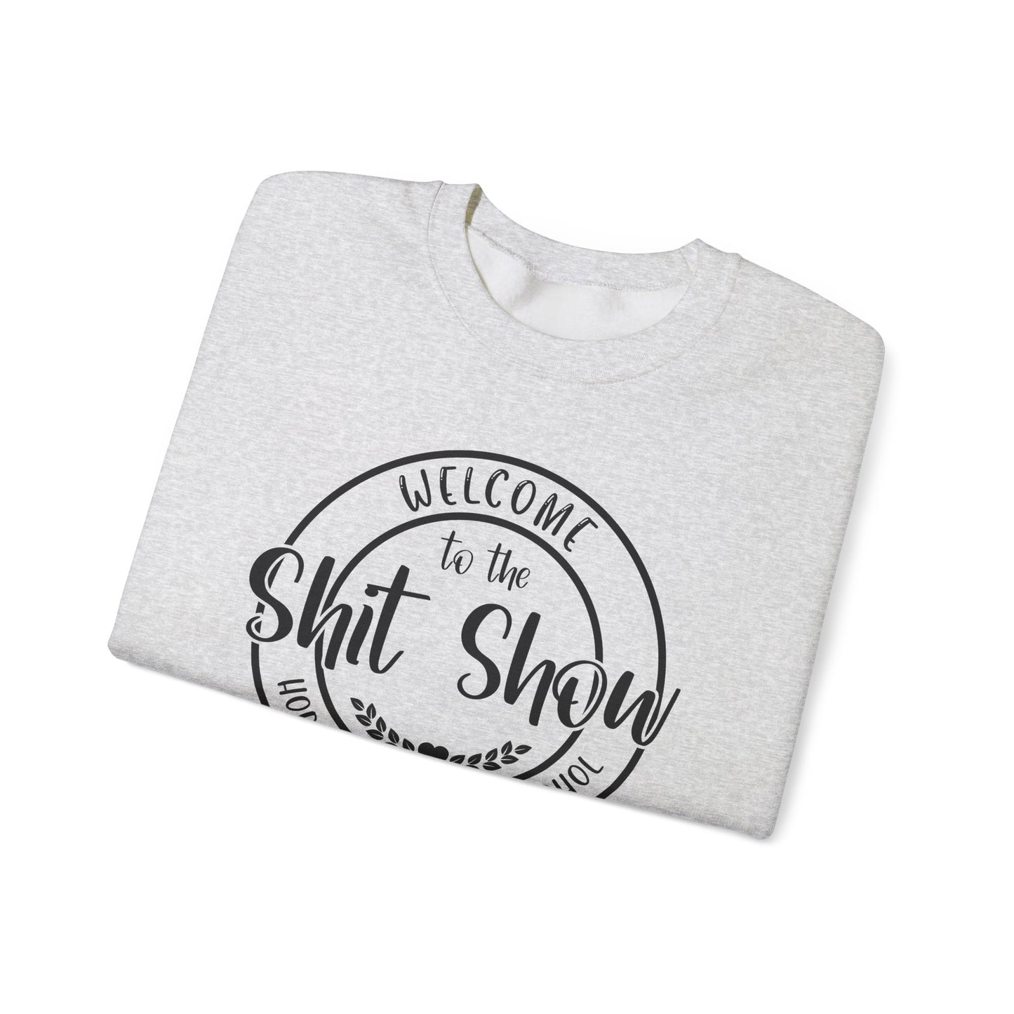 Shit Show Leader Crewneck Sweatshirt