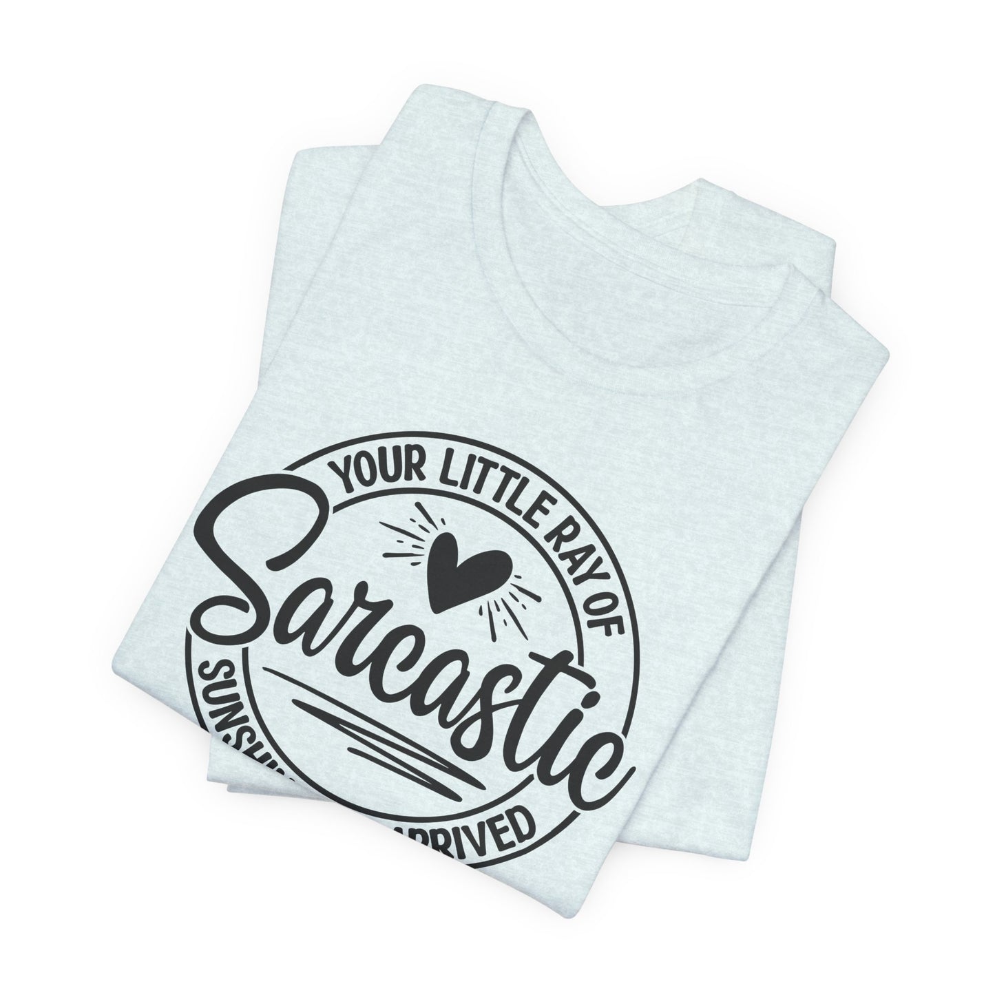 Sarcastic Sunshine T-Shirt