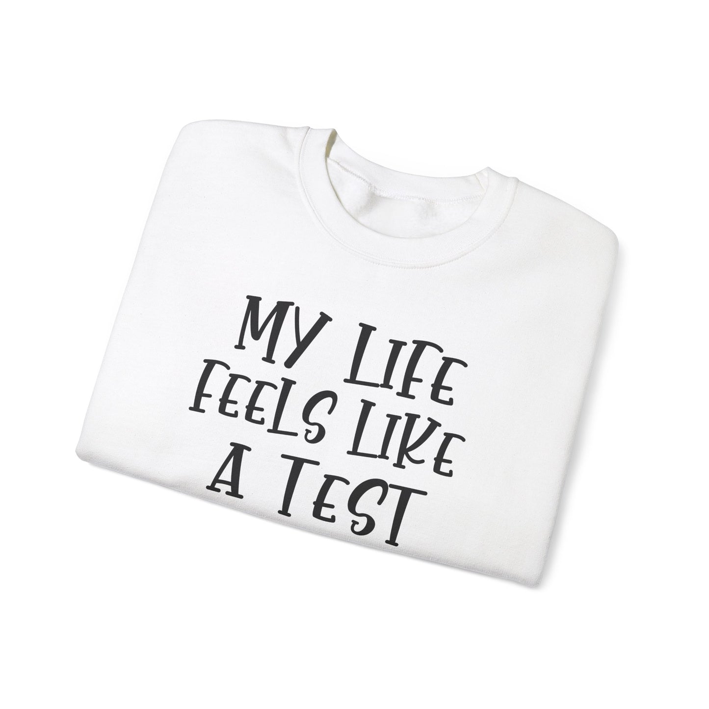 Failed Life Test Crewneck Sweatshirt