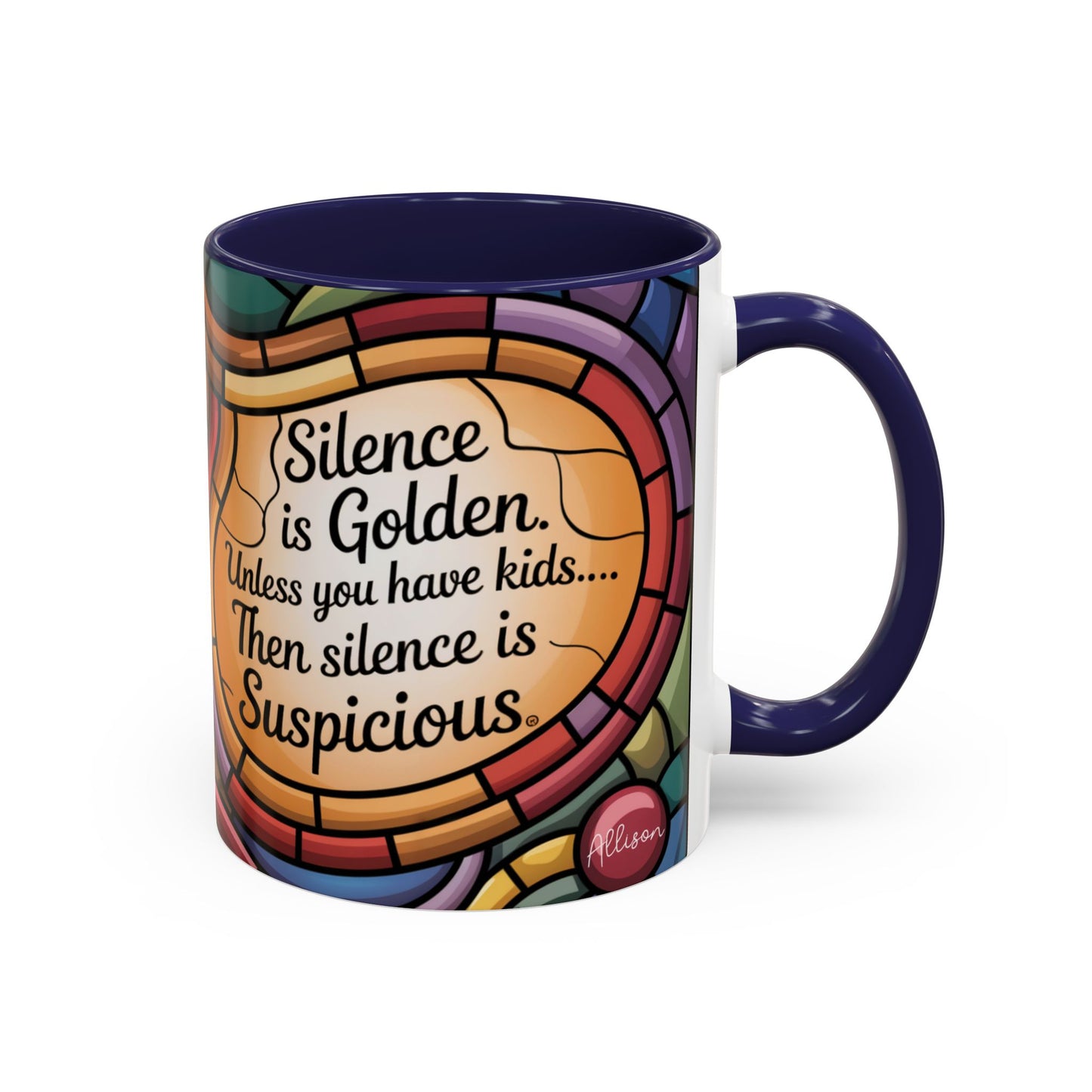 Funny Personalized Mom Silence Is Golden Mug