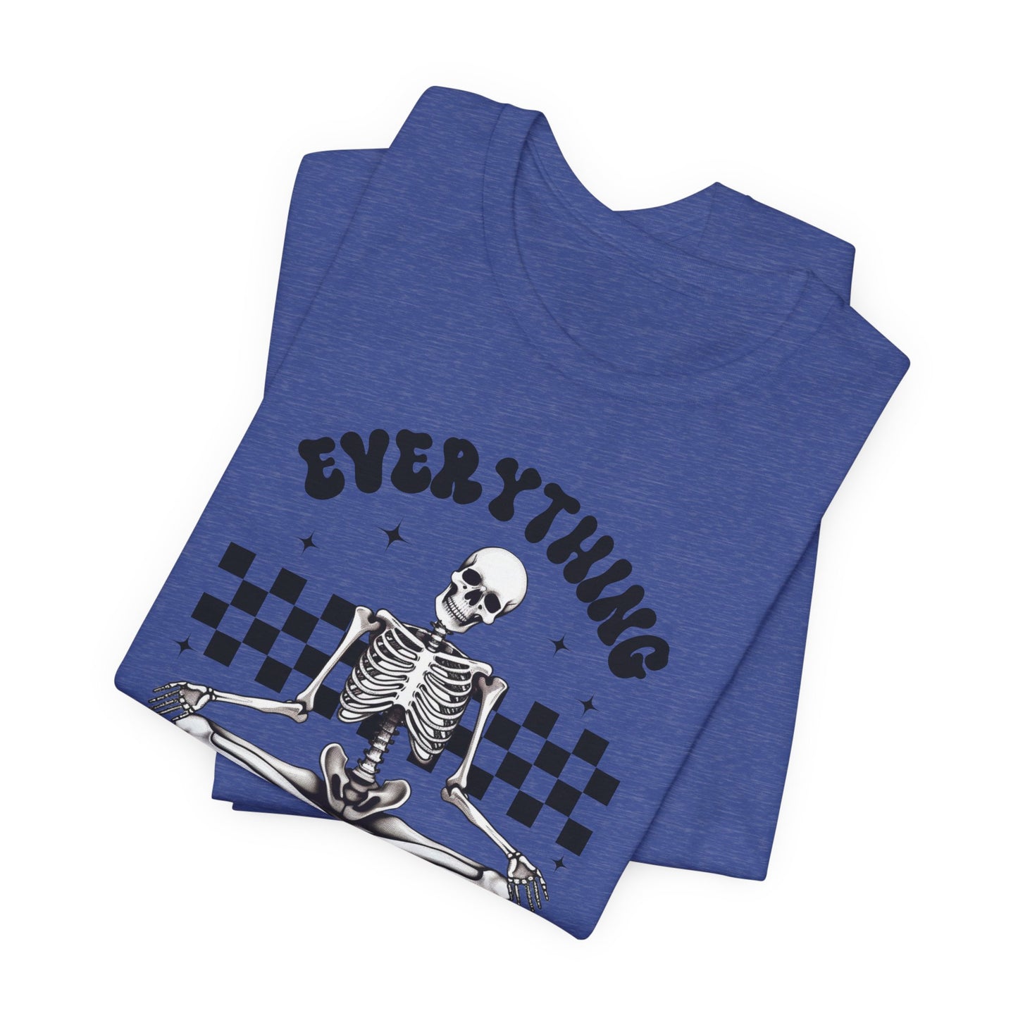 Everything Sucks Skeleton T-Shirt