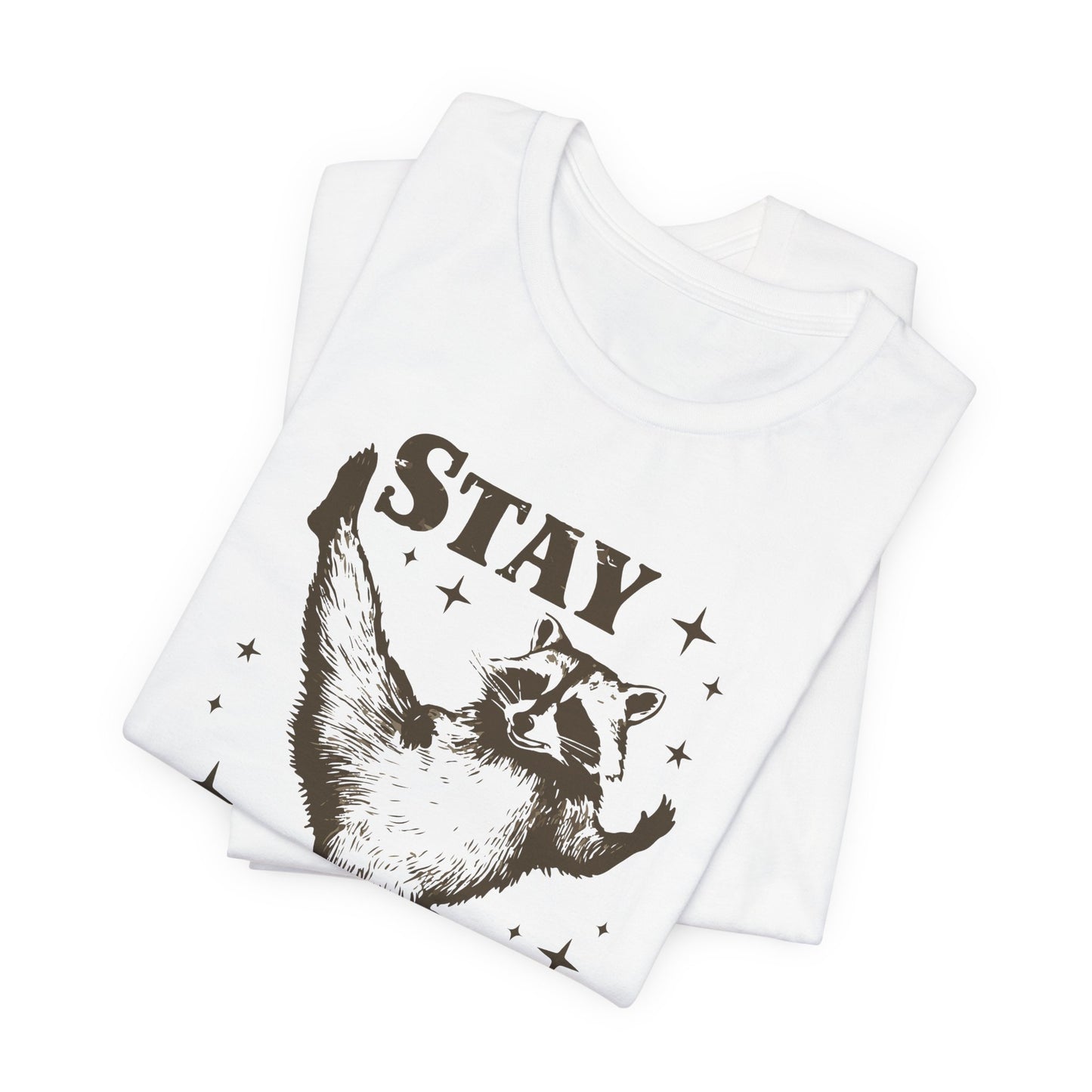 Stay Trashy Dancing Racoon T-Shirt